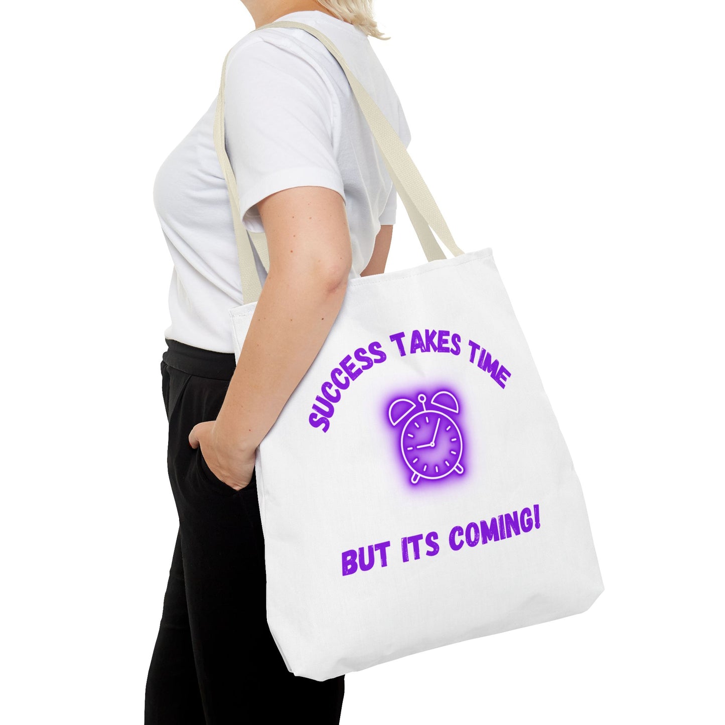 Motivational Tote Bag - ‘Success Takes Time, But It’s Coming!’
