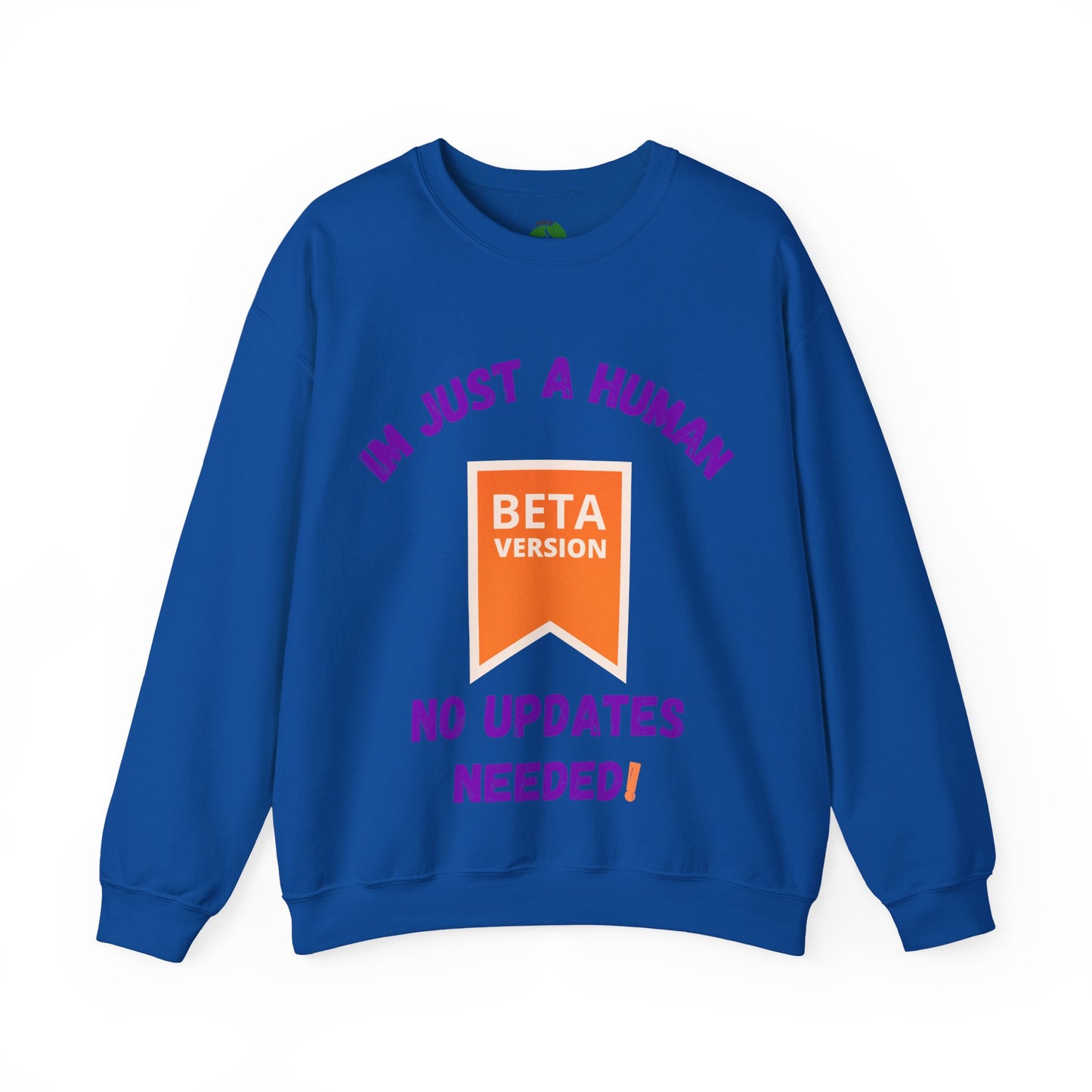 Unisex Crewneck Sweatshirt - 'Beta Version: I'm Just a Human'