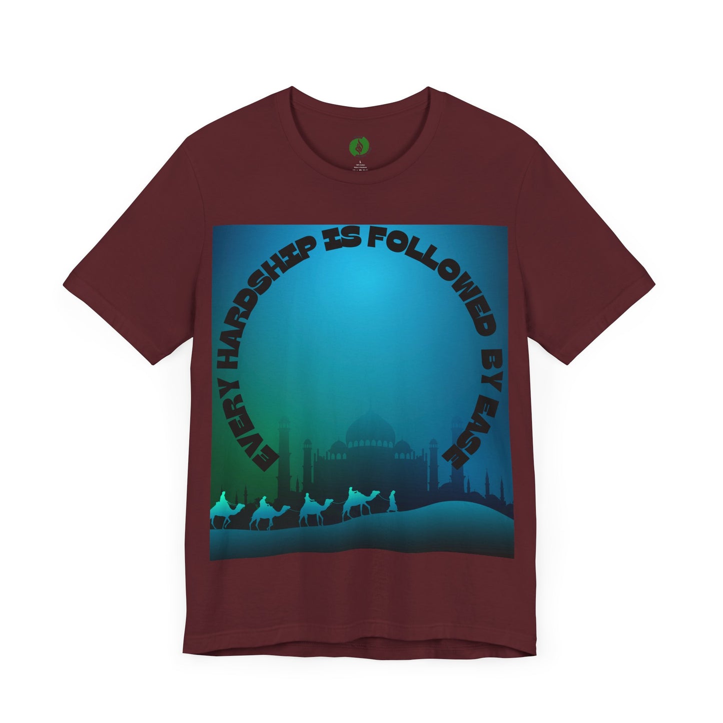 Inspirational Unisex Tee - "Every Hardship is Followed by Ease" Muslim Street Clothing Fashion