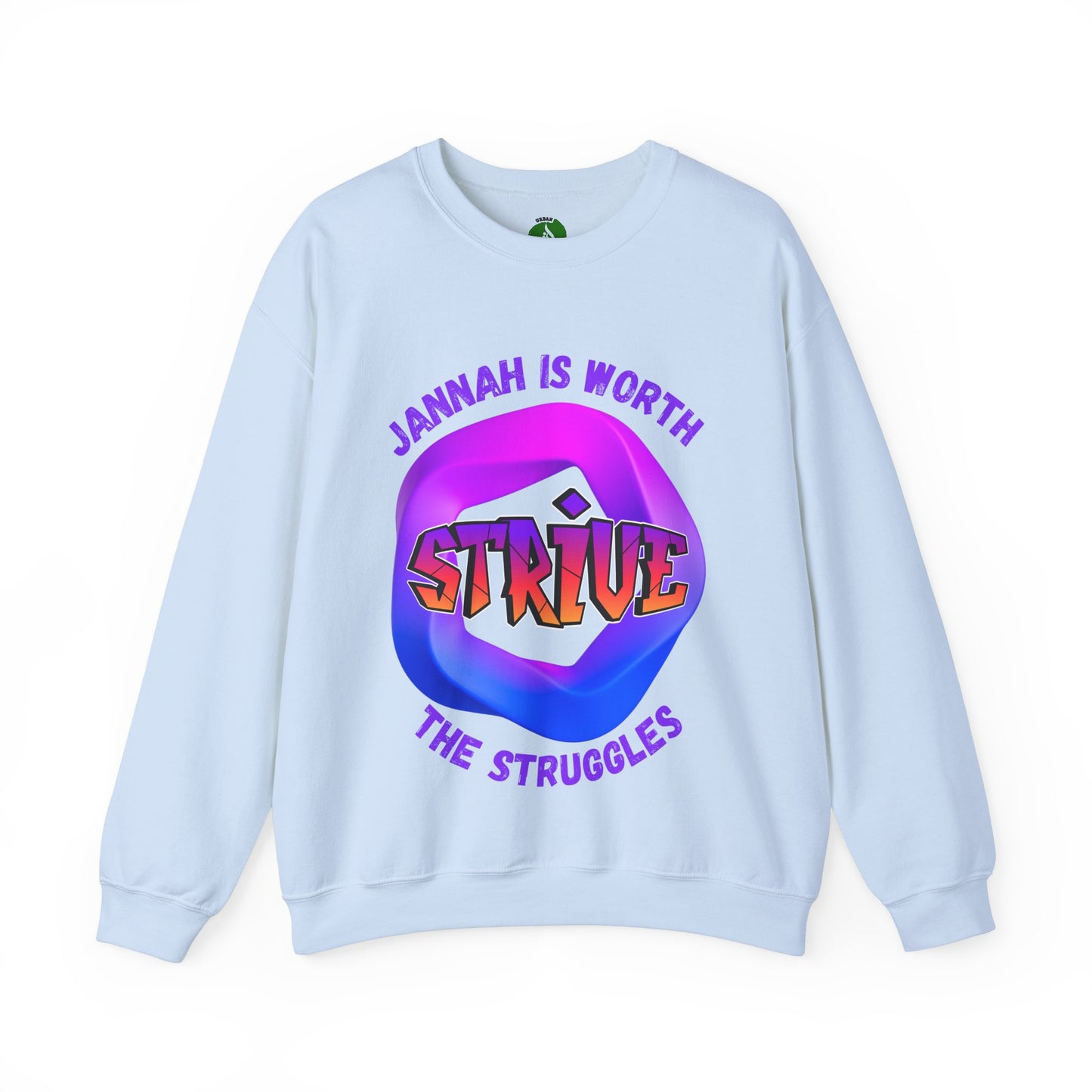 Inspiring Unisex Crewneck Sweatshirt - 'Jannah Is Worth the Struggles' Muslim Streetwear Sweat Shirt