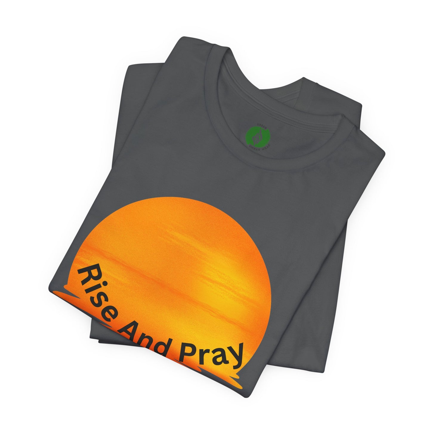 Sunrise 'Rise And Pray' Unisex Tee - Inspirational Short Sleeve Shirt