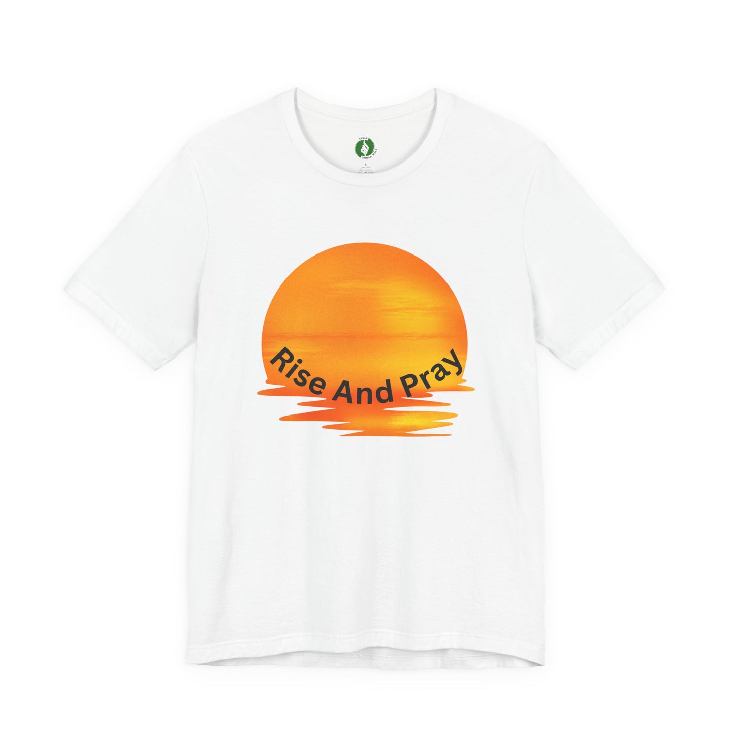 Sunrise 'Rise And Pray' Unisex Tee - Inspirational Short Sleeve Shirt