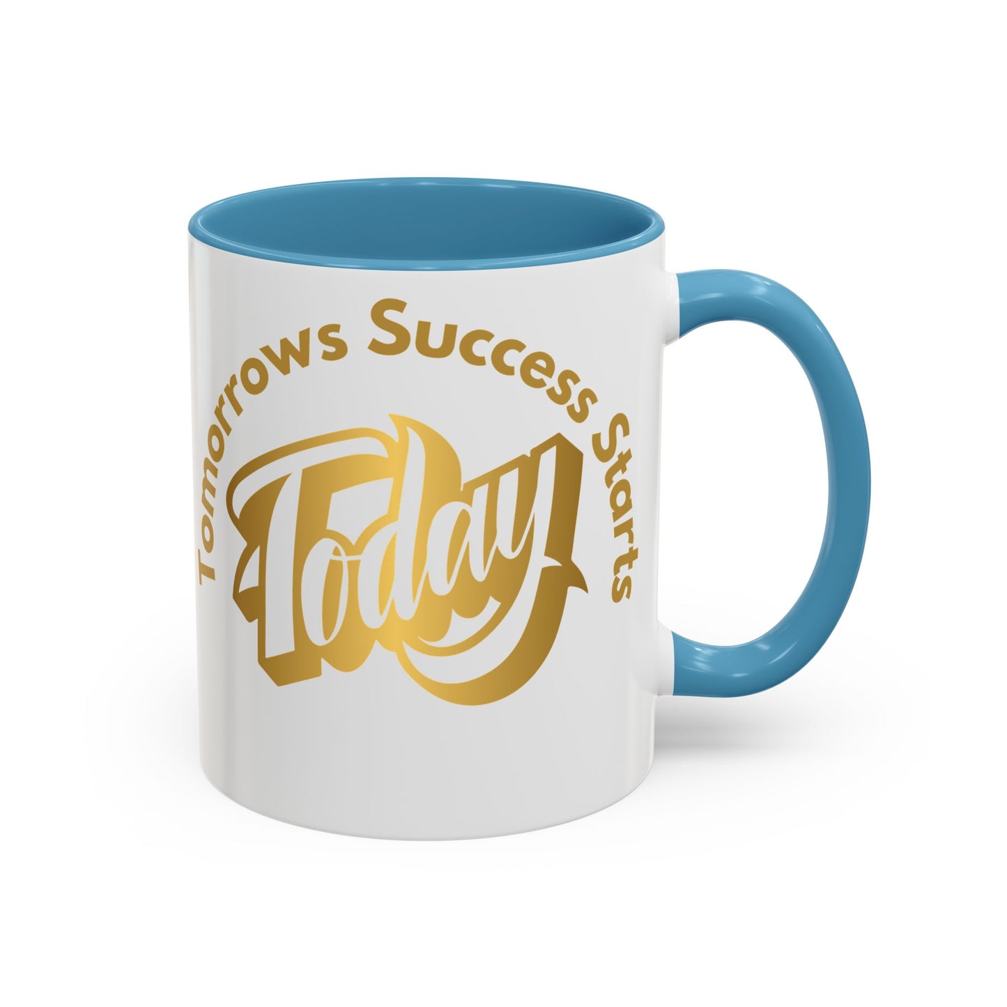 Inspirational Accent Coffee Mug - "Tomorrow's Success Starts Today" - Motivational Gift for Coffee Lovers Gym Motivation Mug