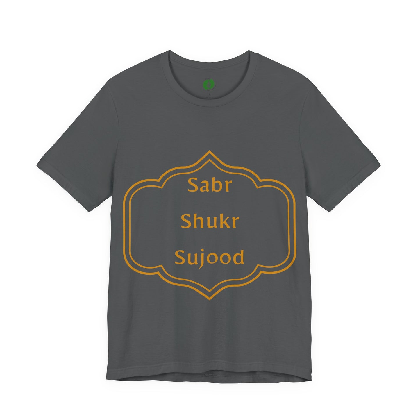 Inspirational Muslim Tee - Sabr Shukr Sujood