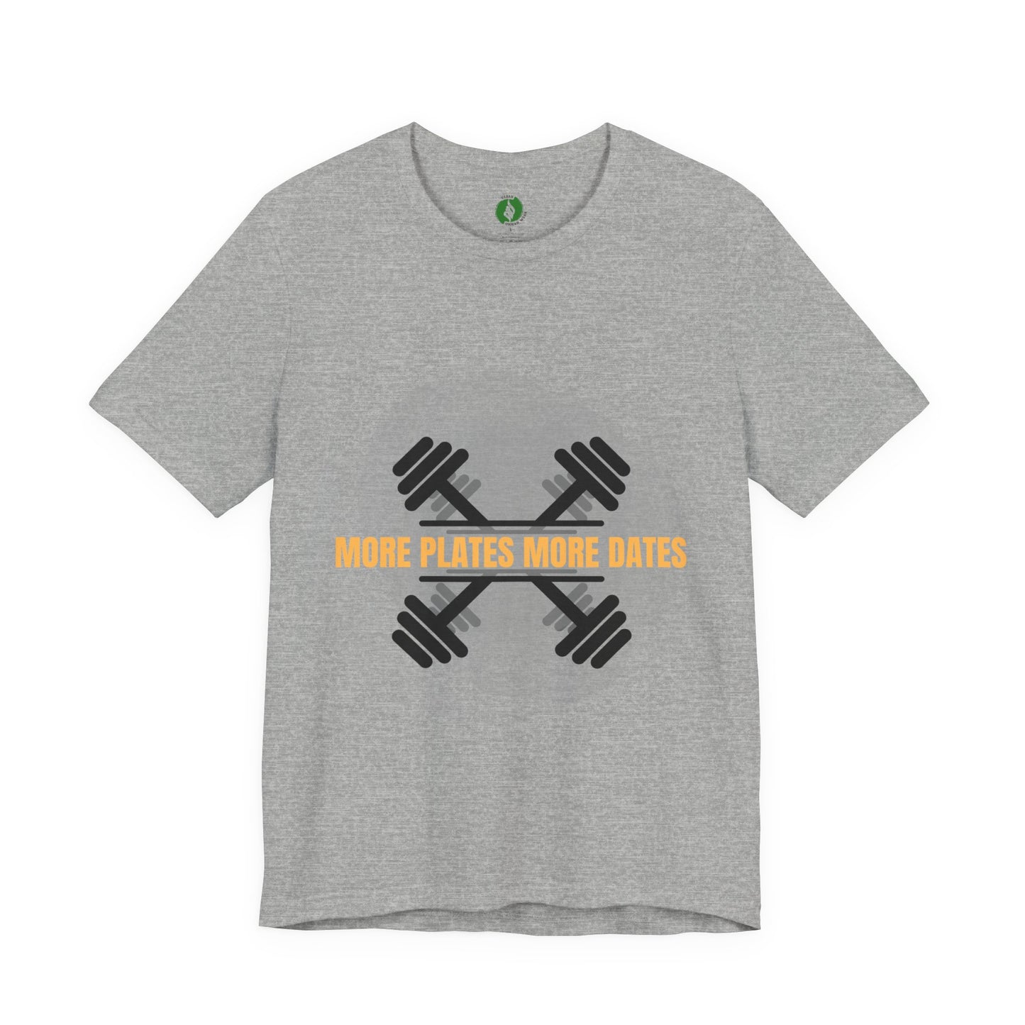 Fitness Motivational Tee - 'More Plates More Dates' Unisex Jersey Short Sleeve Shirt
