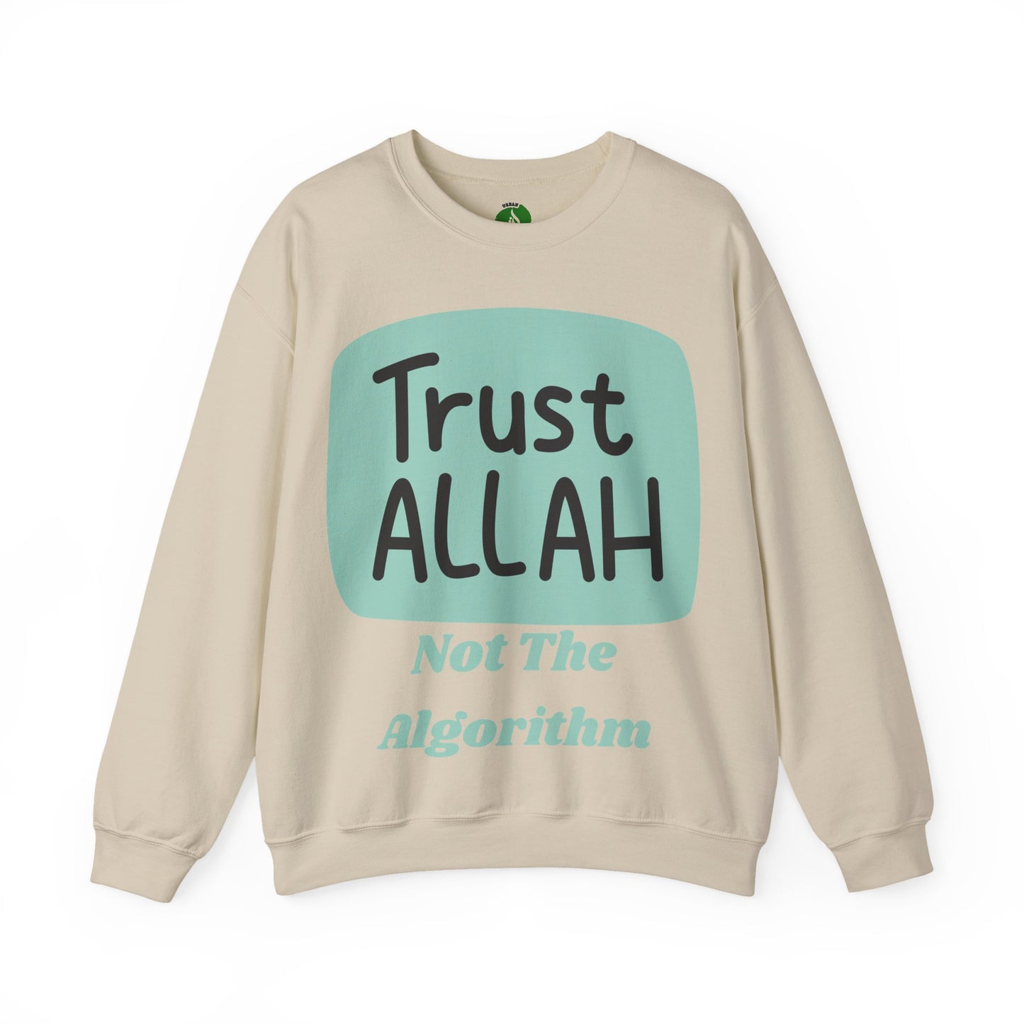 Trust Allah Crewneck Sweatshirt - Unisex Heavy Blend™