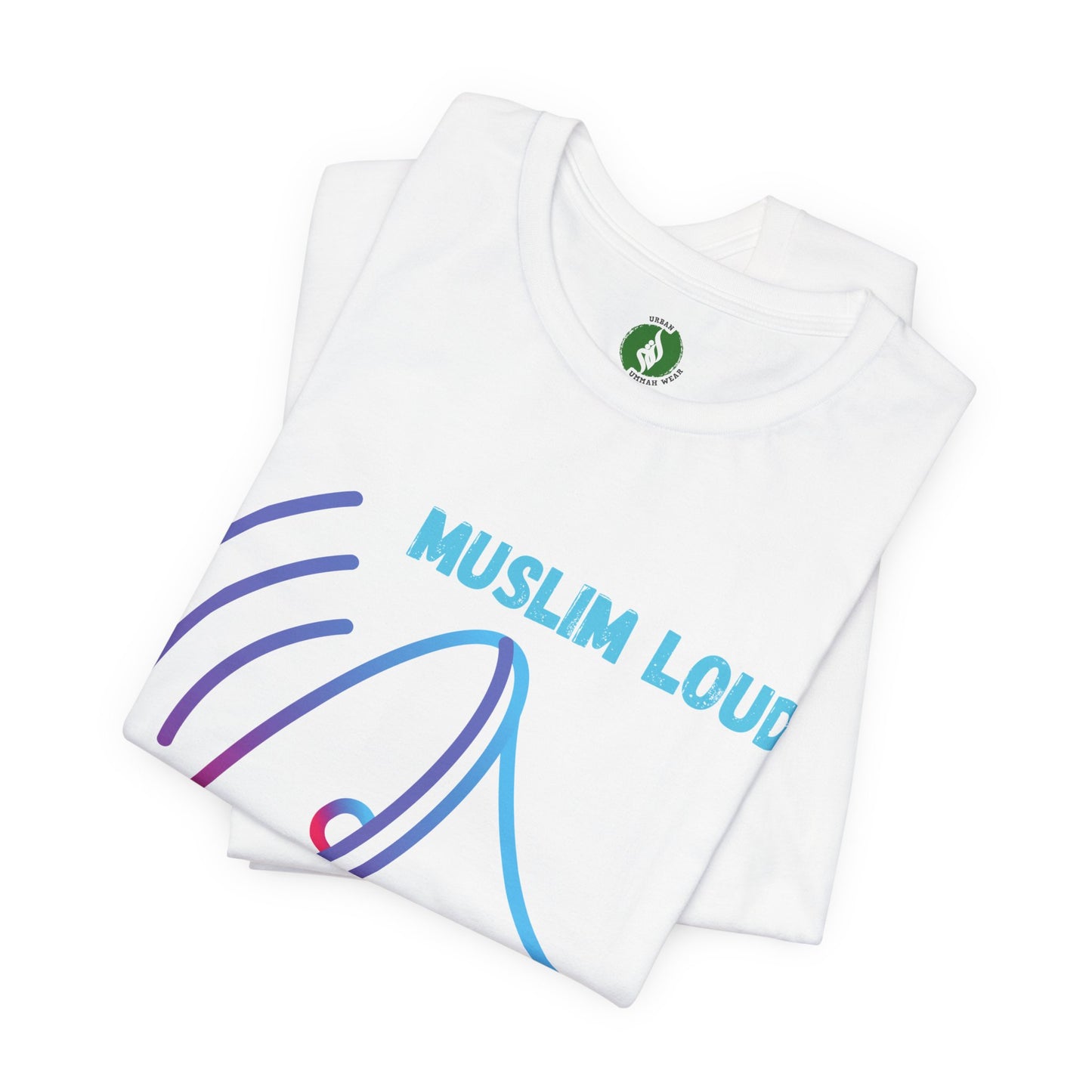 Muslim Loud and Proud Unisex Short Sleeve Tee
