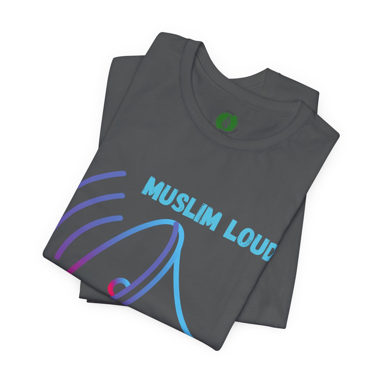 Muslim Loud and Proud Unisex Short Sleeve Tee