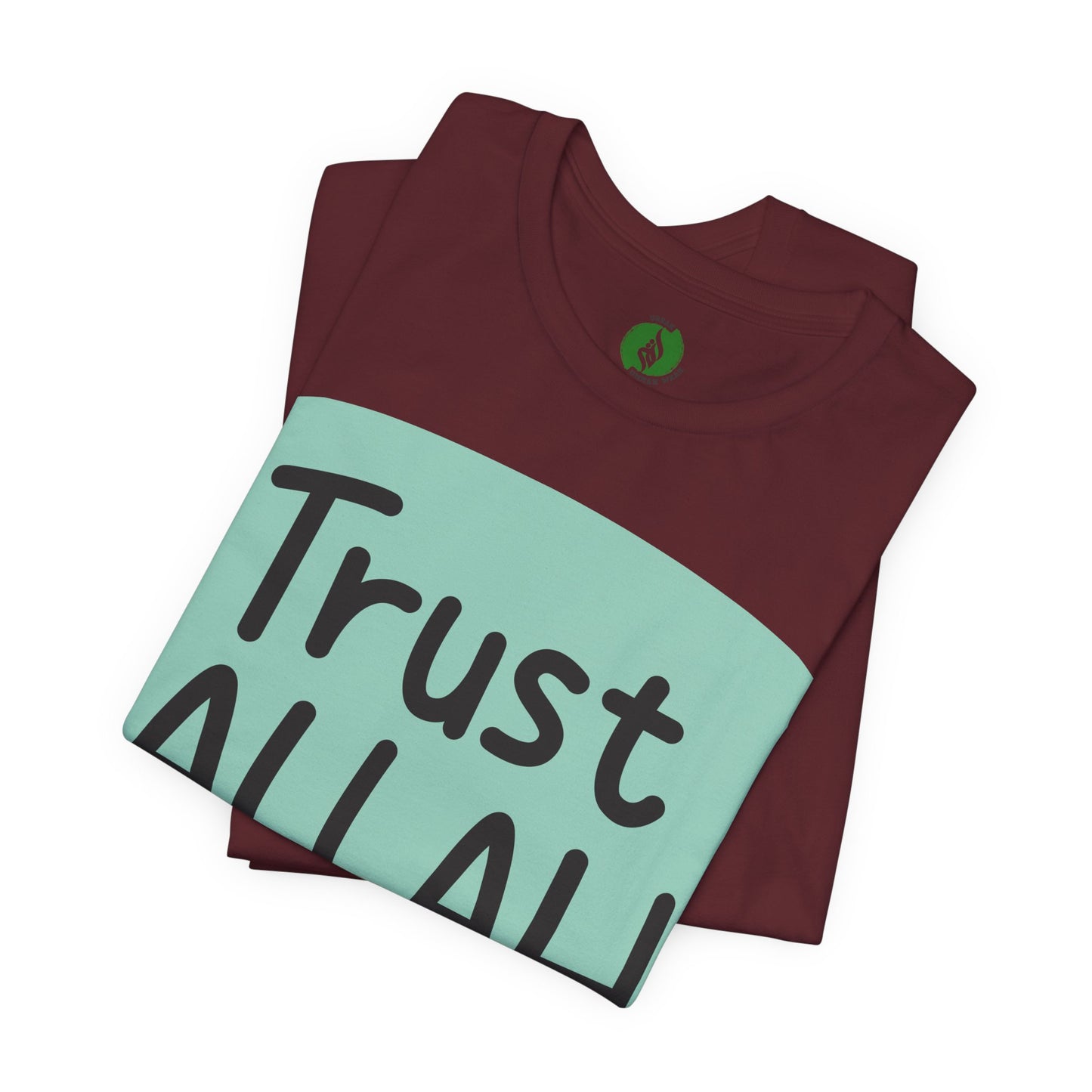 Trust Allah Graphic Unisex Tee - Spirituality & Faith Inspired Shirt