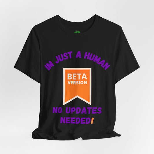 Funny Technology Quote T-Shirt — Humorous Tech Geek Tee