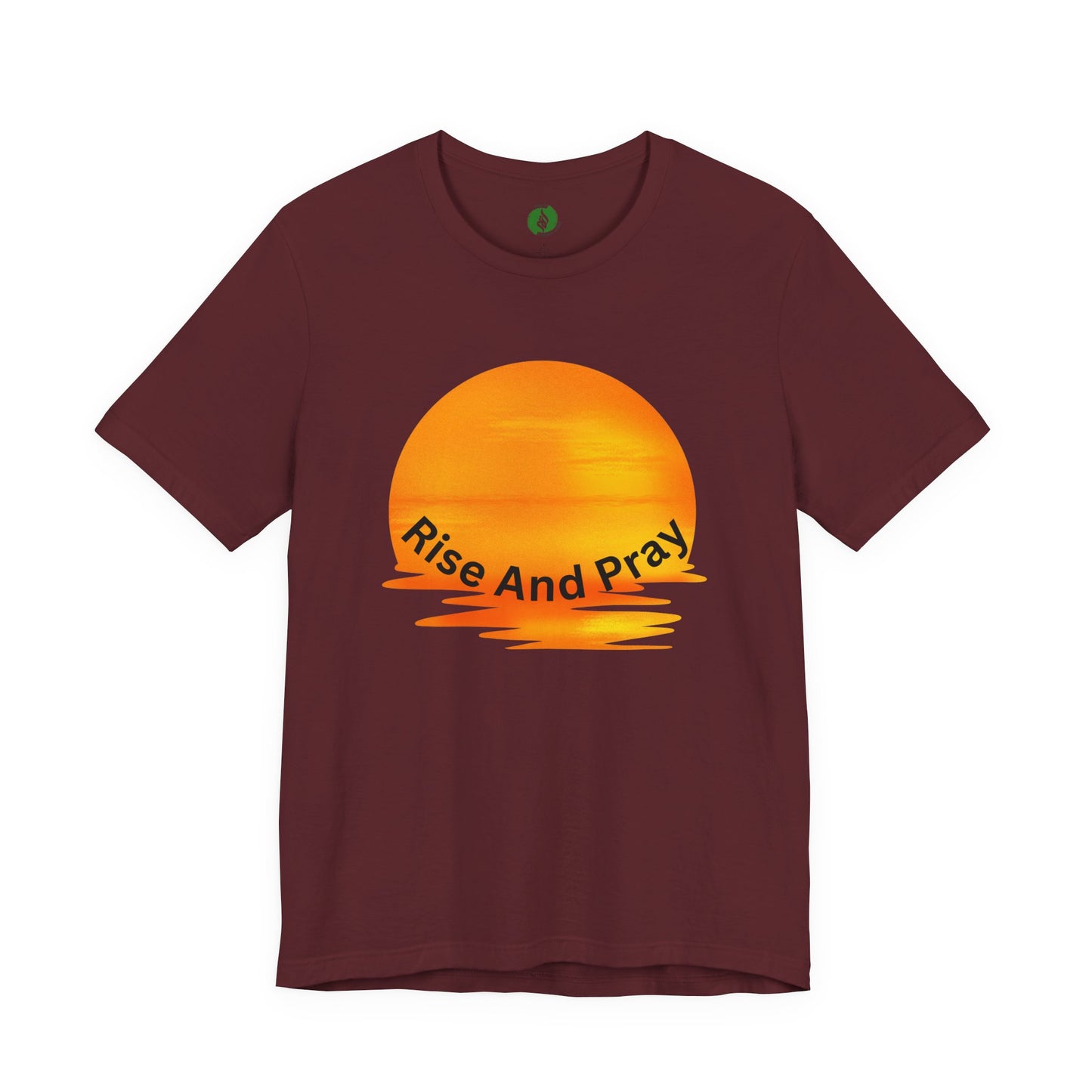 Sunrise 'Rise And Pray' Unisex Tee - Inspirational Short Sleeve Shirt