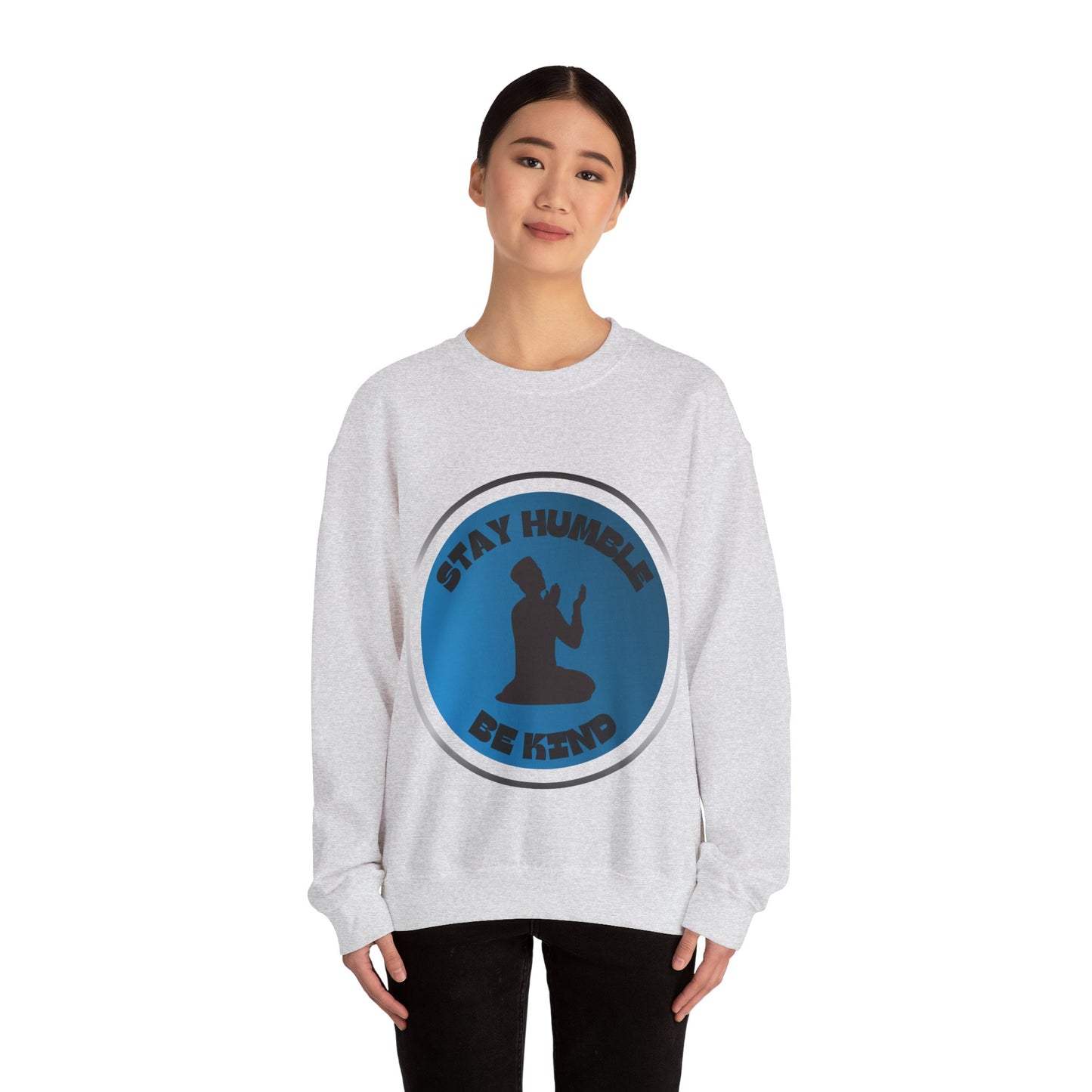 Stay Humble Be Kind Crewneck Sweatshirt - Unisex Inspirational Apparel Muslim Street Clothing