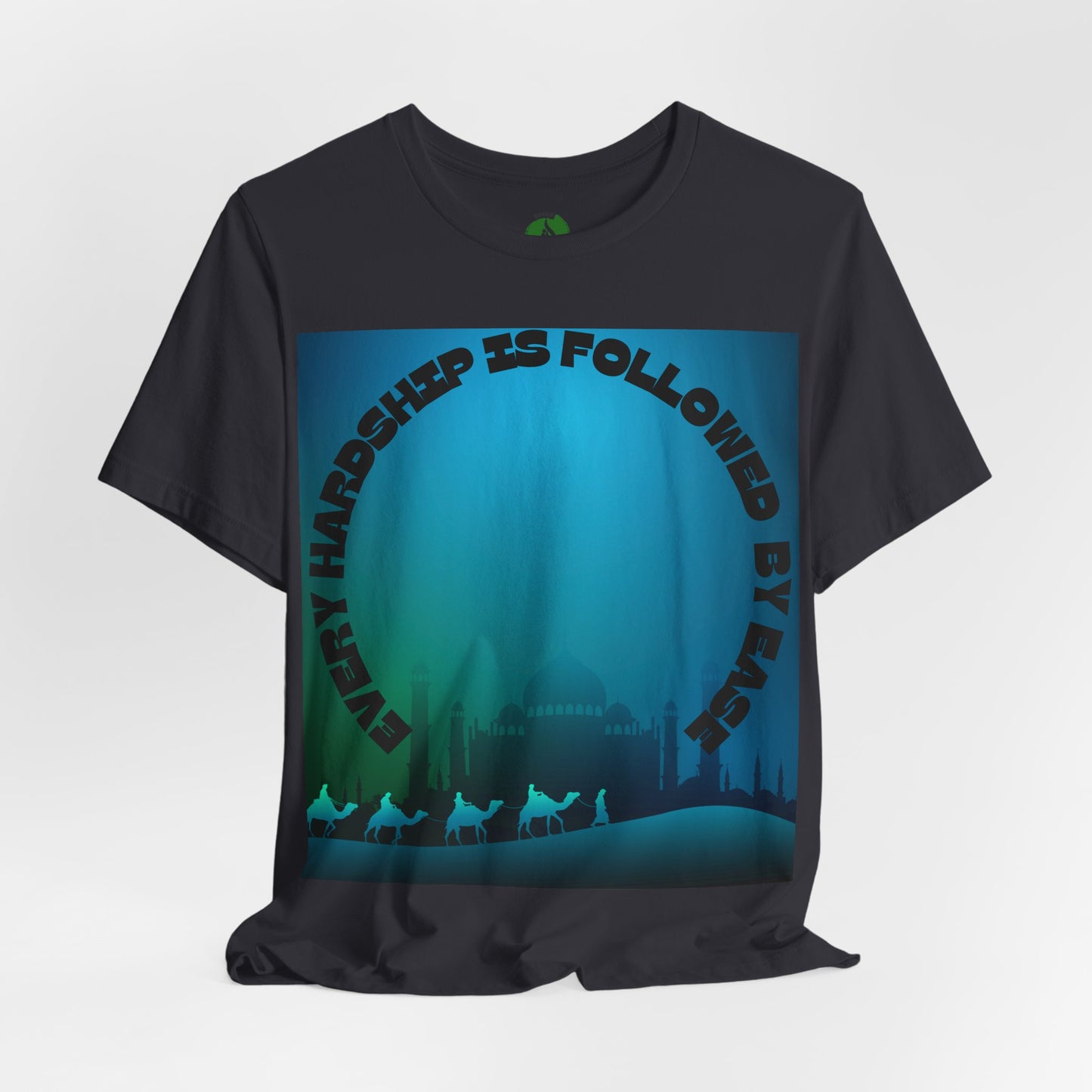 Inspirational Unisex Tee - "Every Hardship is Followed by Ease"