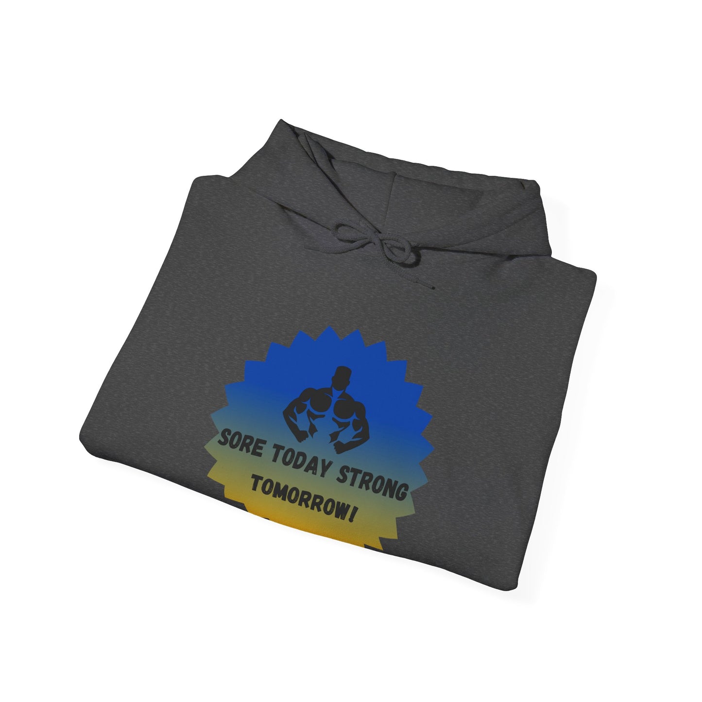 Motivational Fitness Sweatshirt - "Sore Today, Strong Tomorrow!" Unisex Heavy Blend™ Hoodie Humour Joke Gym clothing