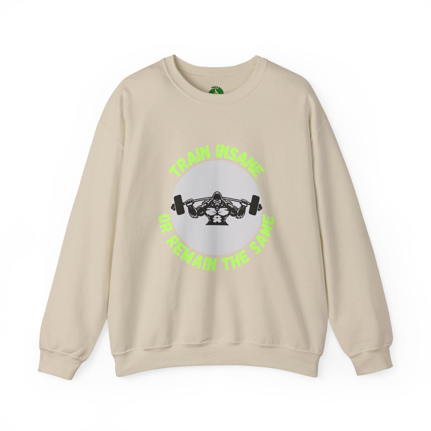 Train Insane Gym Sweatshirt - Unisex Heavy Blend Crewneck