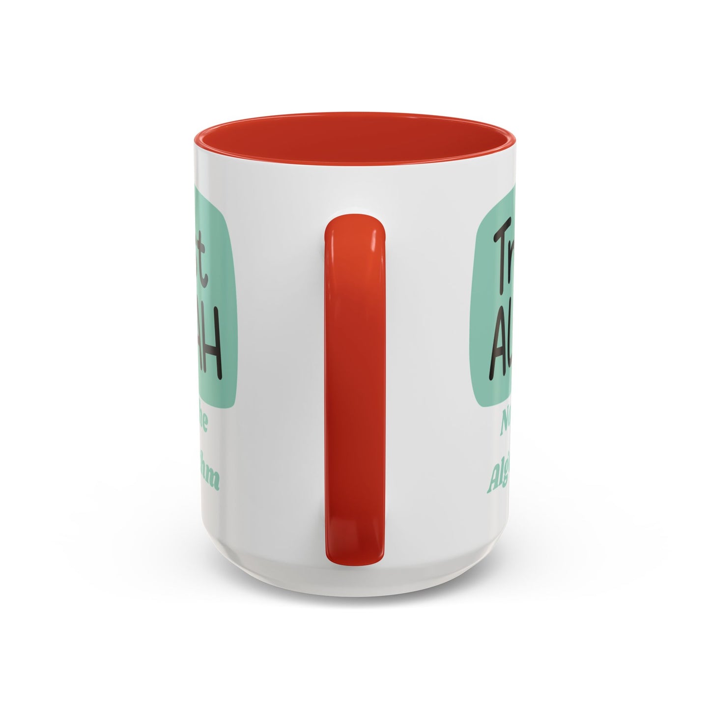 Inspirational Coffee Mug - Trust Allah Not The Algorithm Islamic Accessories Mug