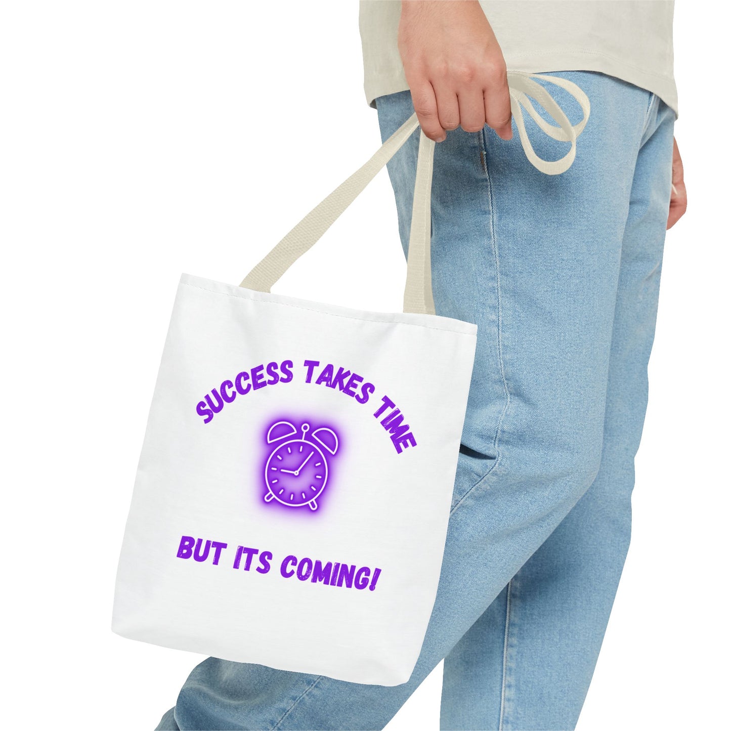 Motivational Tote Bag - ‘Success Takes Time, But It’s Coming!’