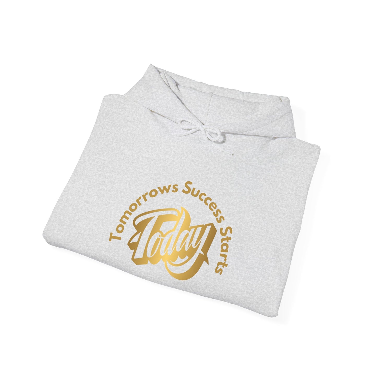 Inspirational Hoodie - "Tomorrow's Success Starts Today" Gym Motivation Hoodie