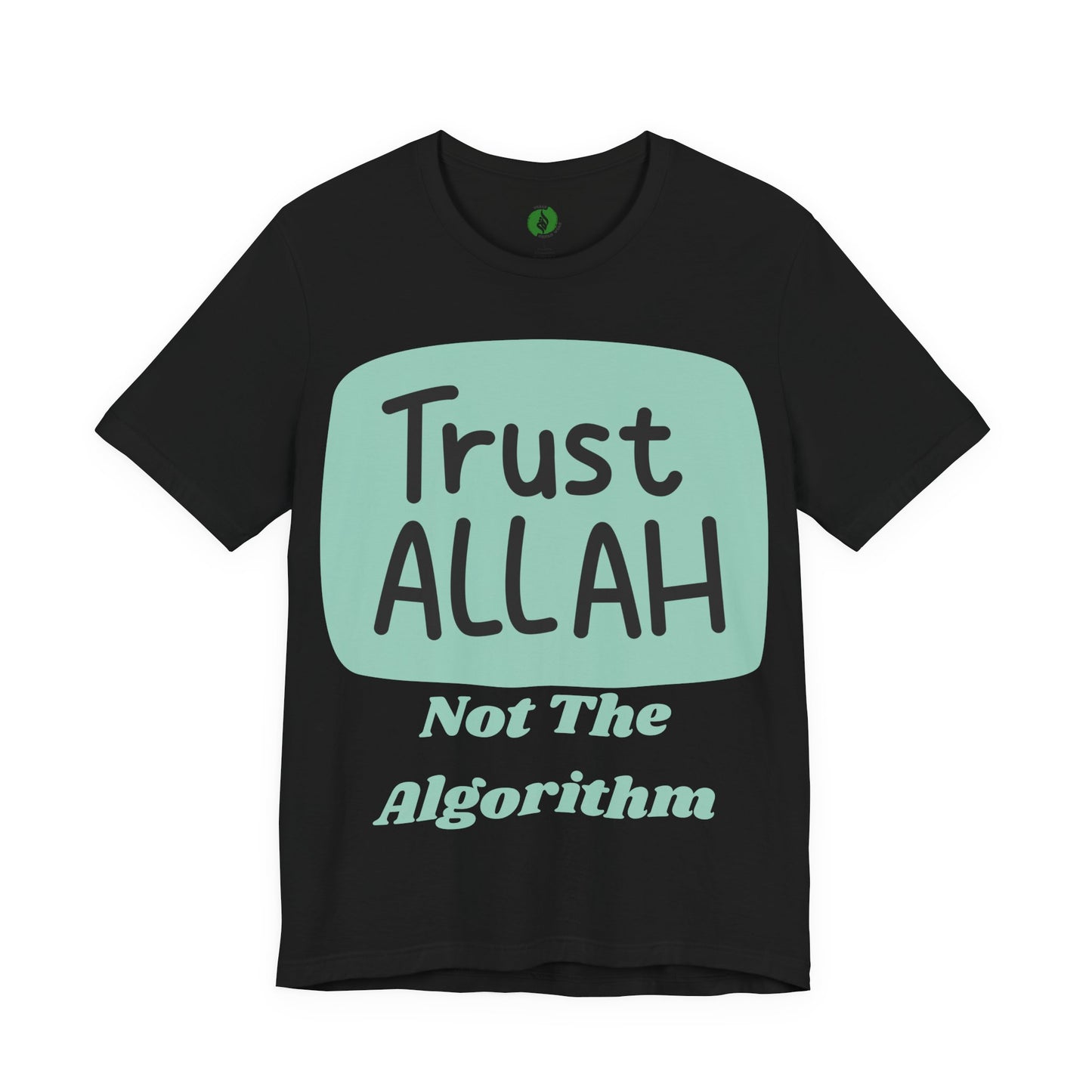 Trust Allah Graphic Unisex Tee - Spirituality & Faith Inspired Shirt