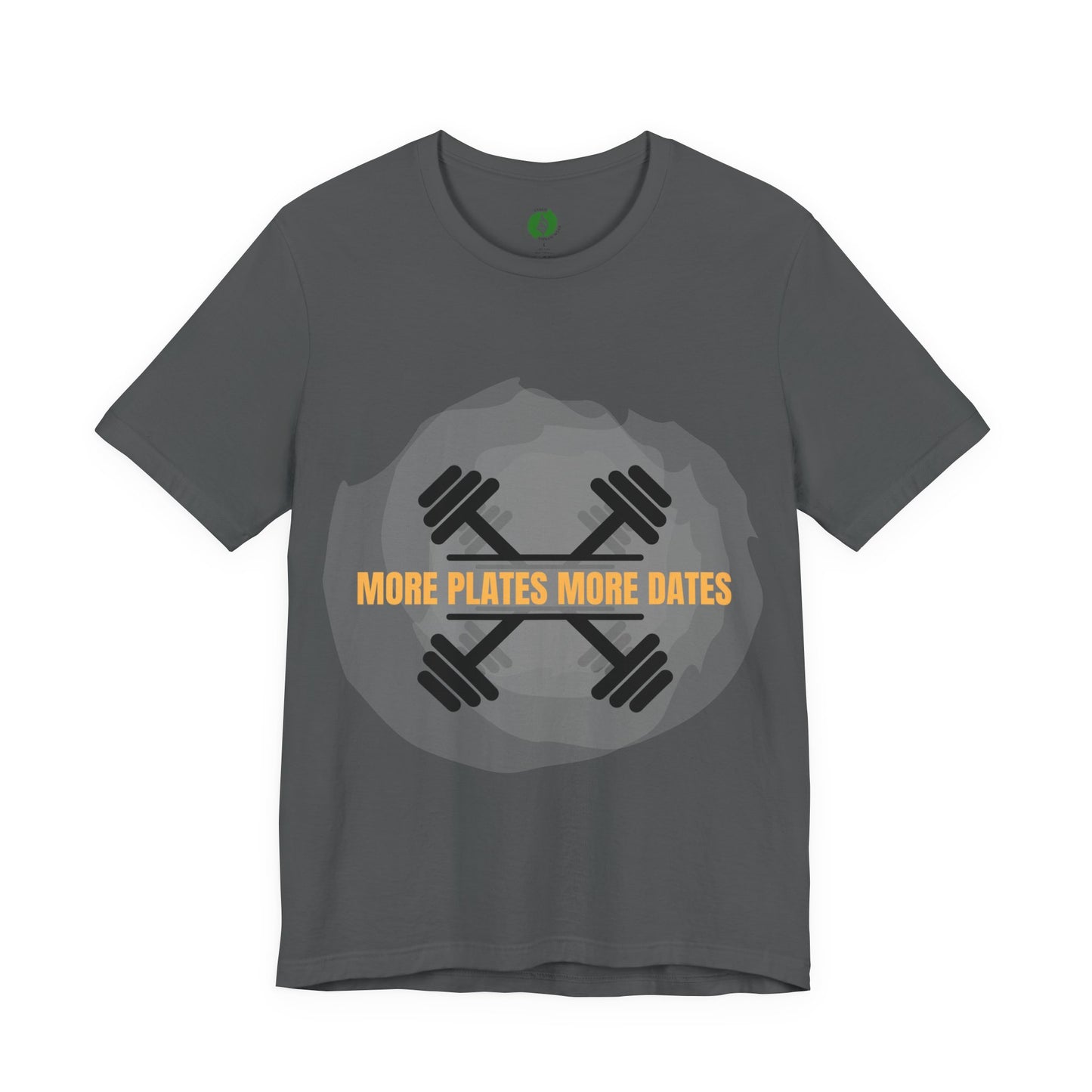 Fitness Motivational Tee - 'More Plates More Dates' Unisex Jersey Short Sleeve Shirt