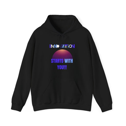 Innovation Begins with You Unisex Hoodie