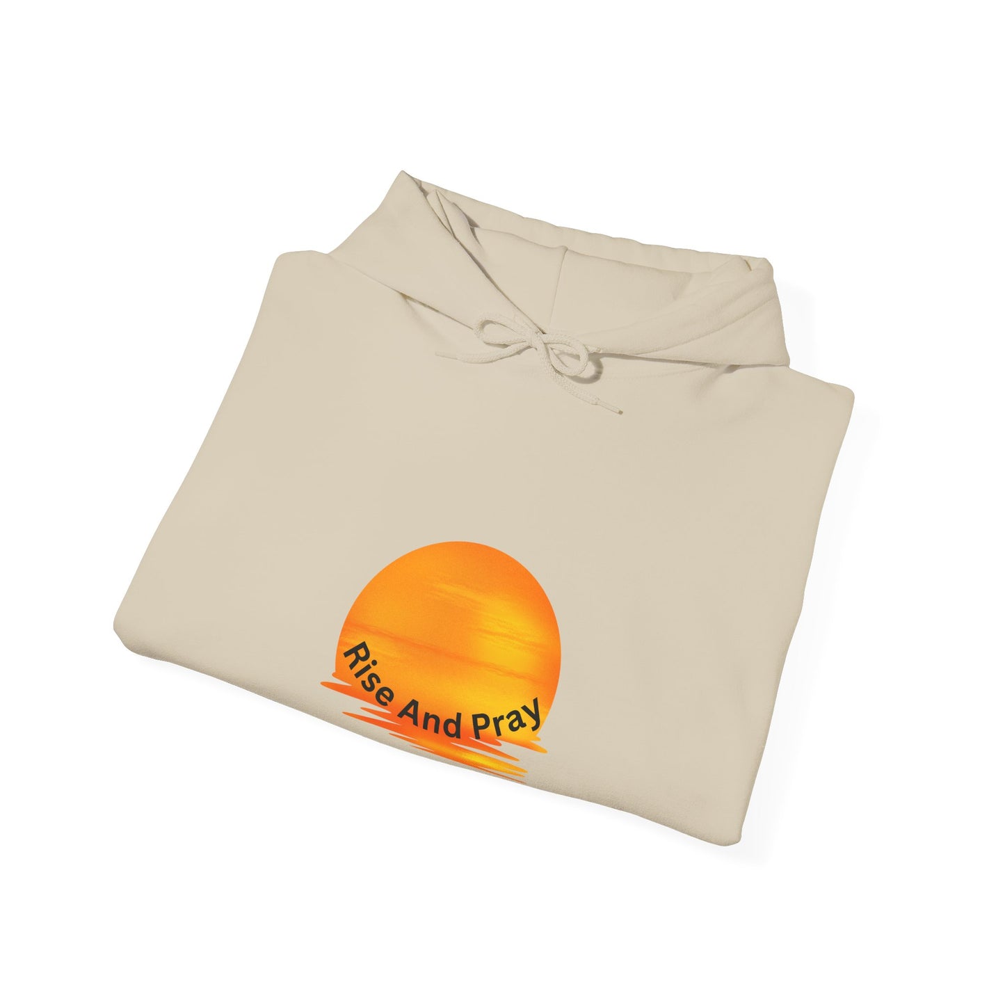 Sunrise Inspirational Hoodie - "Rise And Pray"
