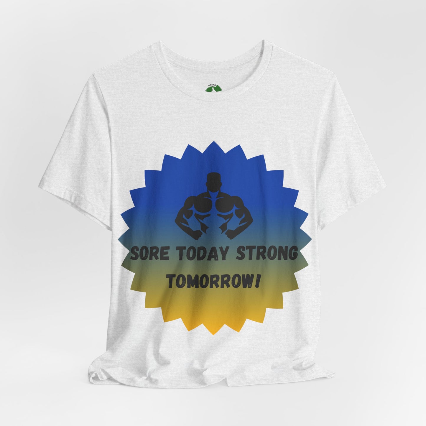 Motivational Fitness Tee - 'Sore Today Strong Tomorrow' Unisex Short Sleeve Shirt