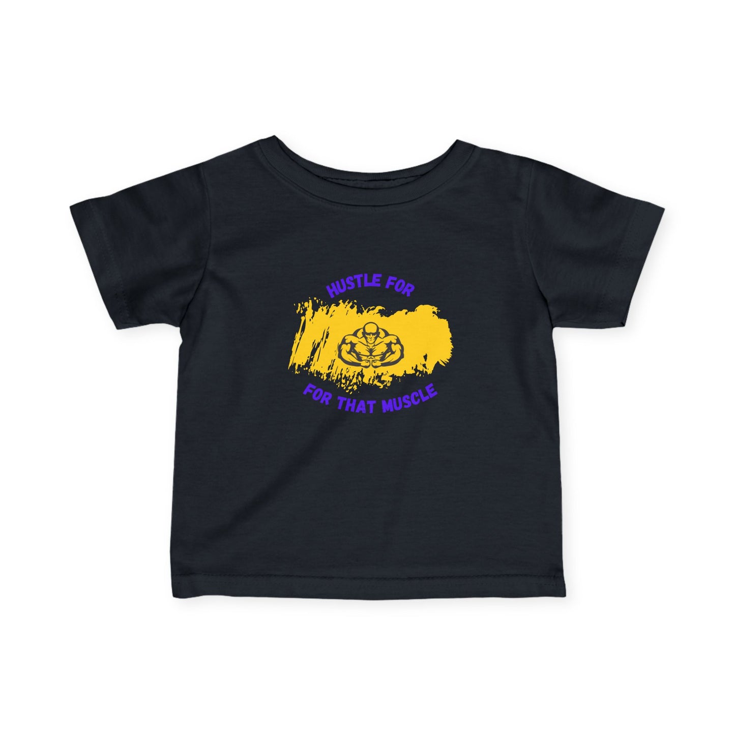 Hustle for That Muscle Infant Fine Jersey Tee - Cute Baby T-Shirt for Fitness Lovers