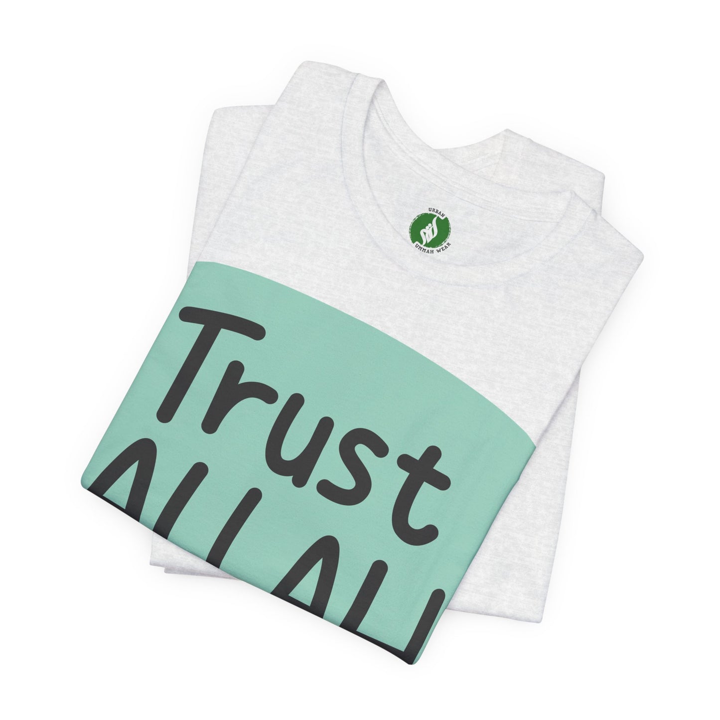 Trust Allah Graphic Unisex Tee - Spirituality & Faith Inspired Shirt