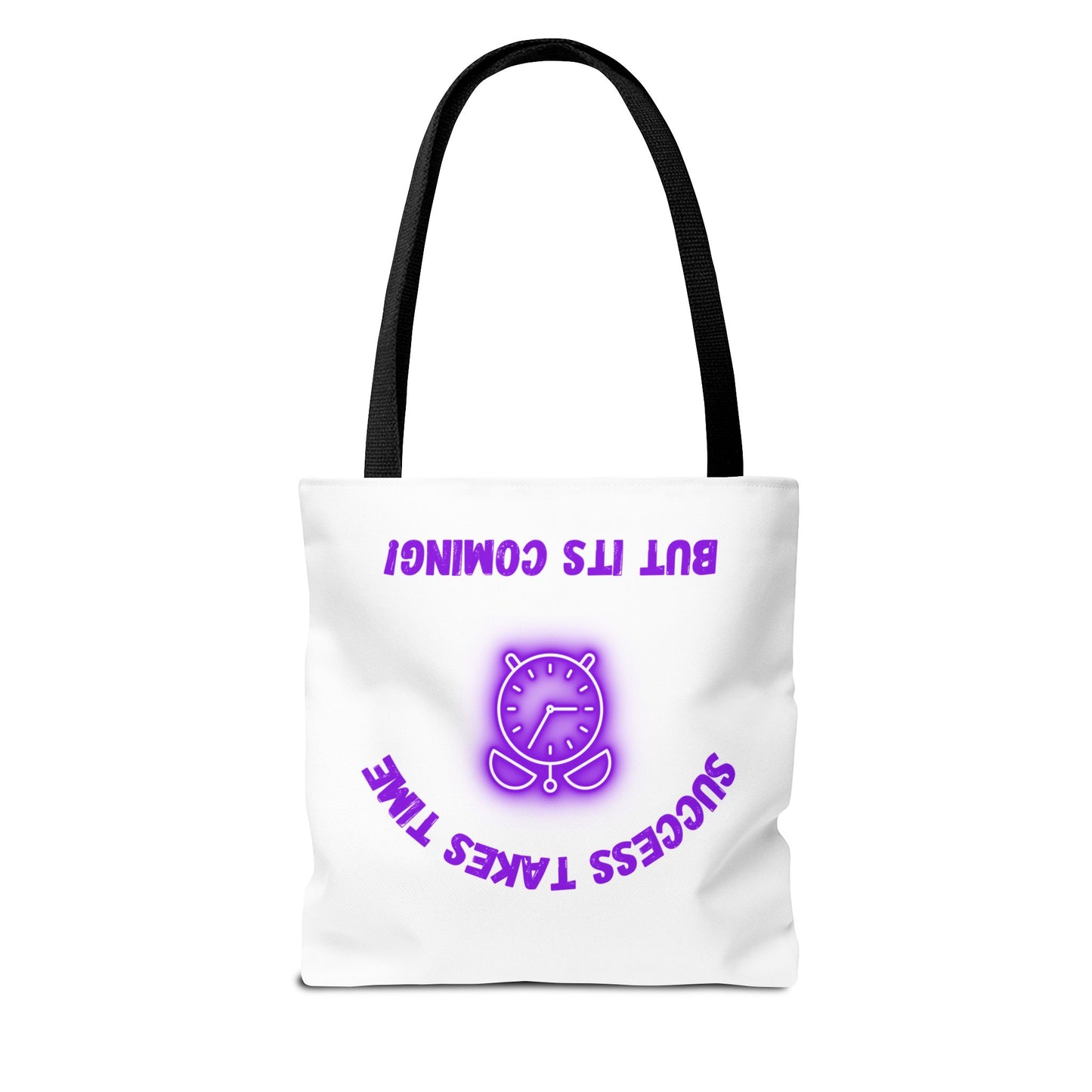 Motivational Tote Bag - ‘Success Takes Time, But It’s Coming!’