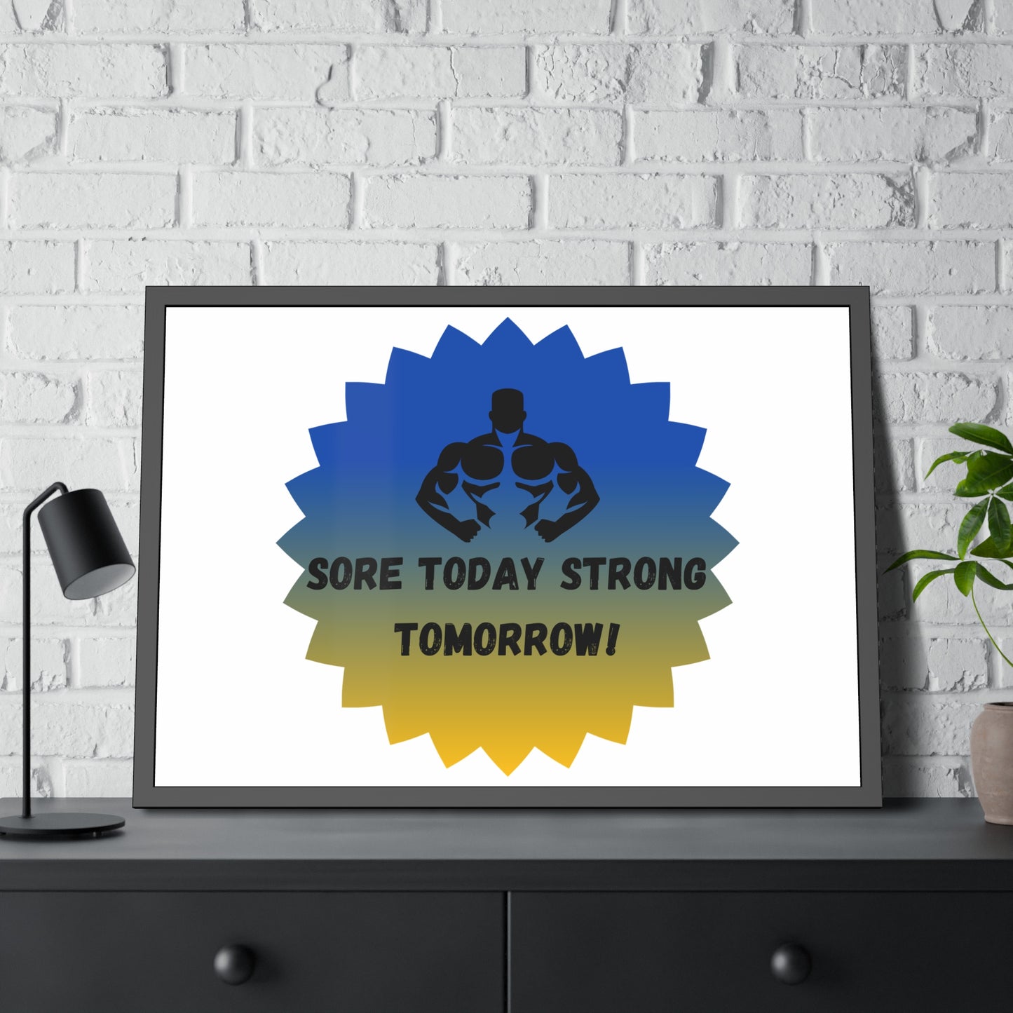 Fitness Motivation Framed Poster - 'Sore Today Strong Tomorrow!' Humour Joke Gym Accessories