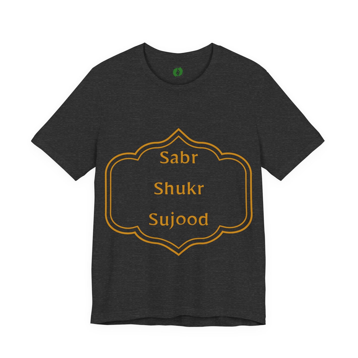 Inspirational Muslim Tee - Sabr Shukr Sujood