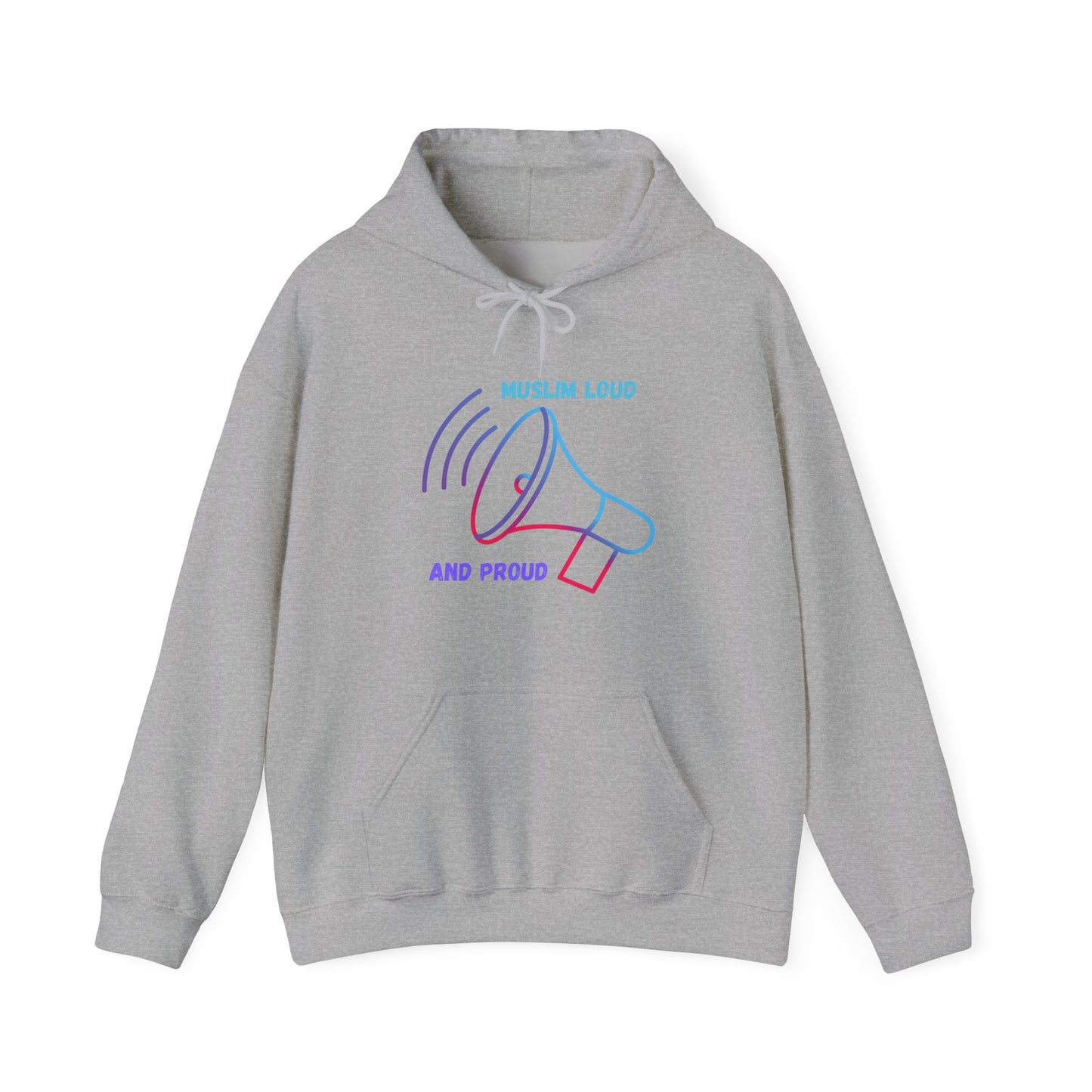 Unisex Hooded Sweatshirt - "Muslim Loud and Proud" Statement Hoodie