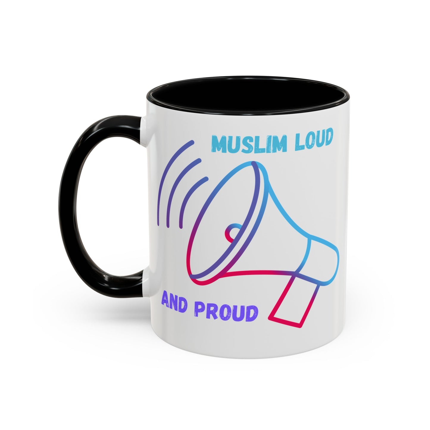 Muslim Loud and Proud Coffee Mug - Accent 11oz & 15oz Islamic Accessories Mug