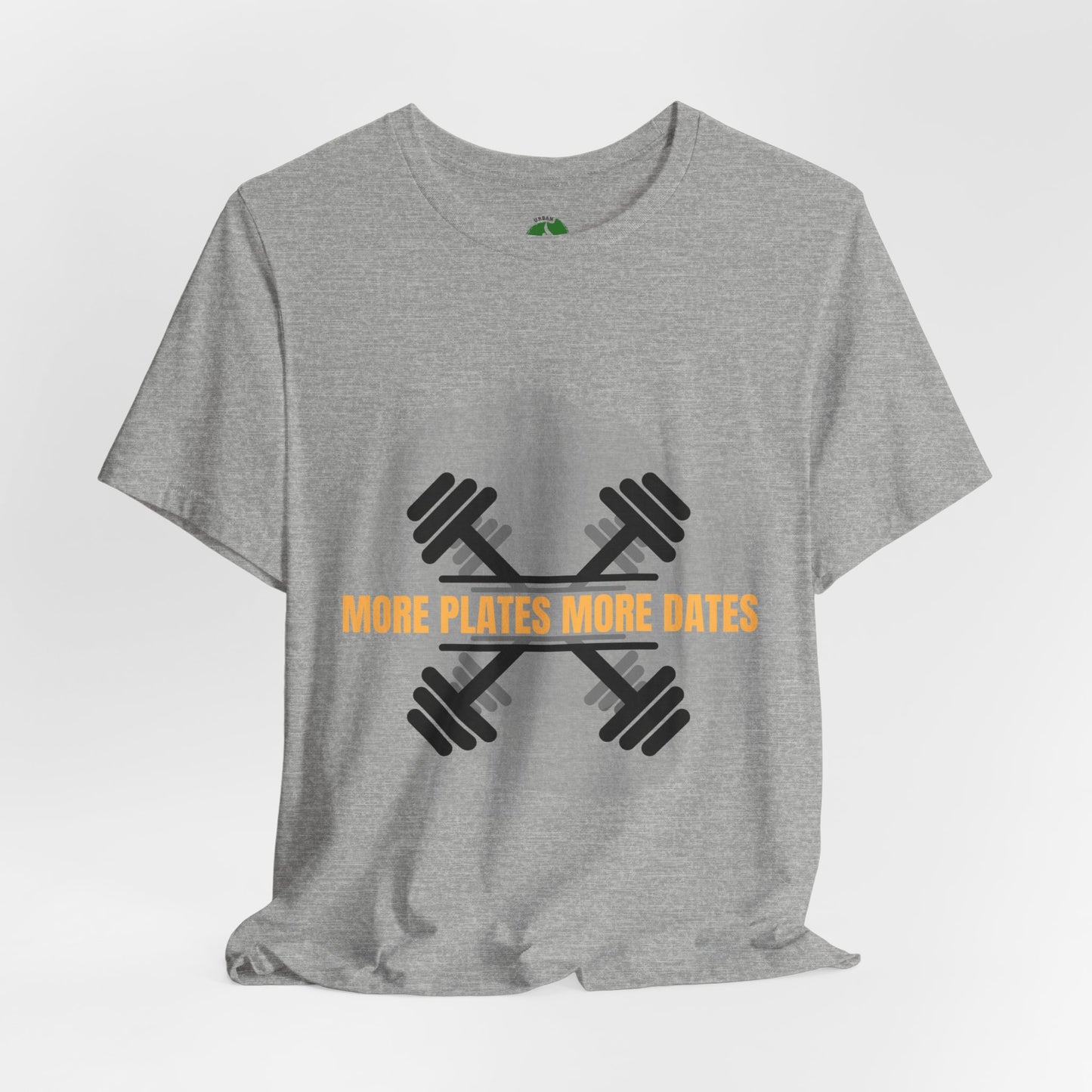 Fitness Motivational Tee - 'More Plates More Dates' Unisex Jersey Short Sleeve Shirt