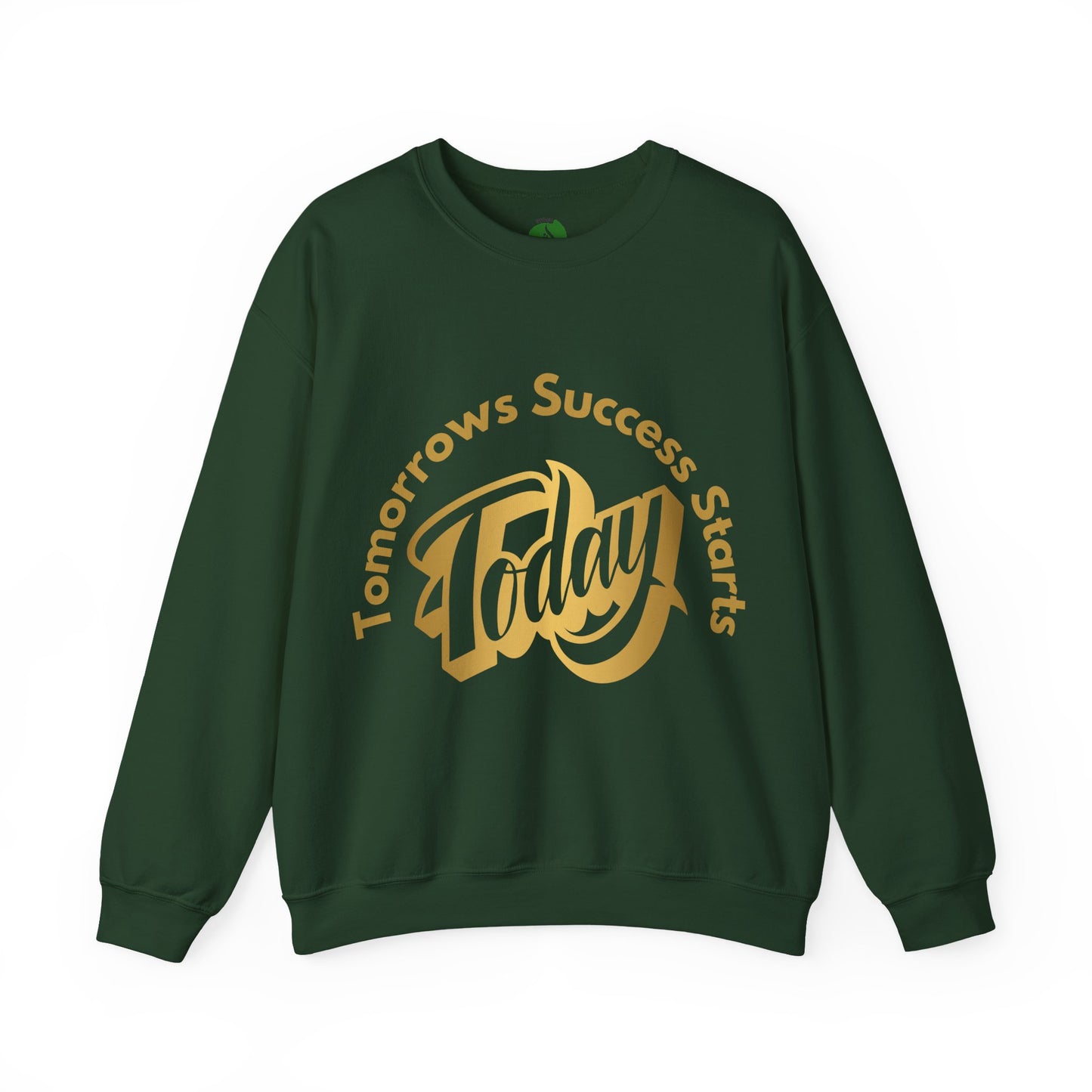 Inspirational Crewneck Sweatshirt - 'Tomorrow's Success Starts Today'