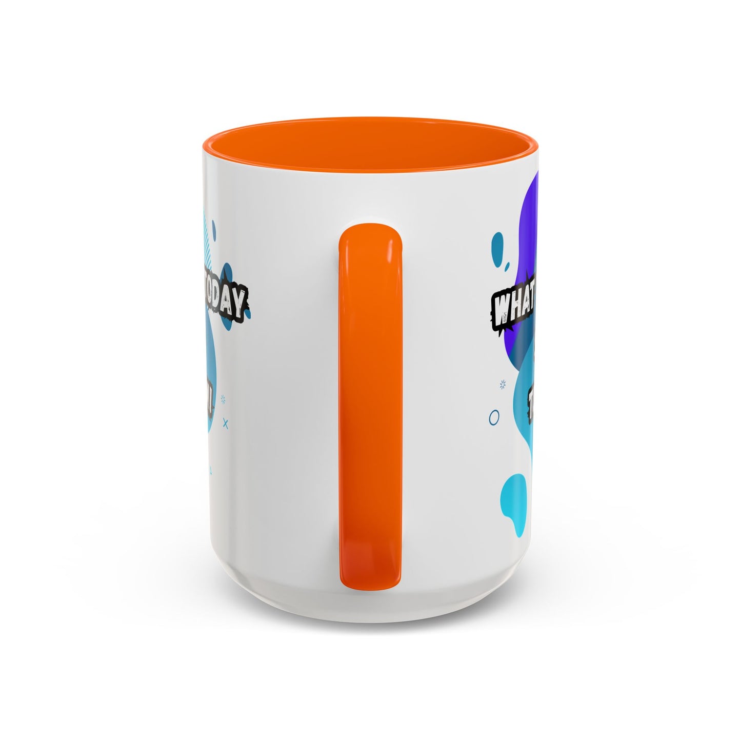 Inspiring Accessories Accent Coffee Mug - "What You Do Today Shapes Tomorrow!" - Motivational 11 & 15oz Cup for Daily Inspiration