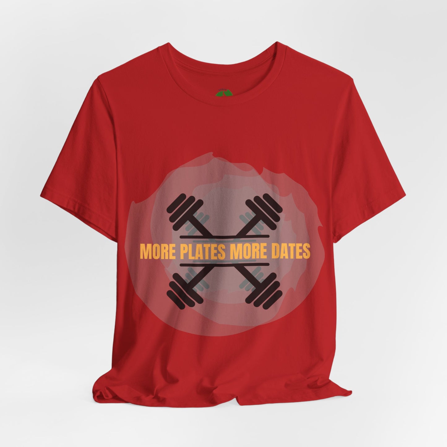 Fitness Motivational Tee - 'More Plates More Dates' Unisex Jersey Short Sleeve Shirt