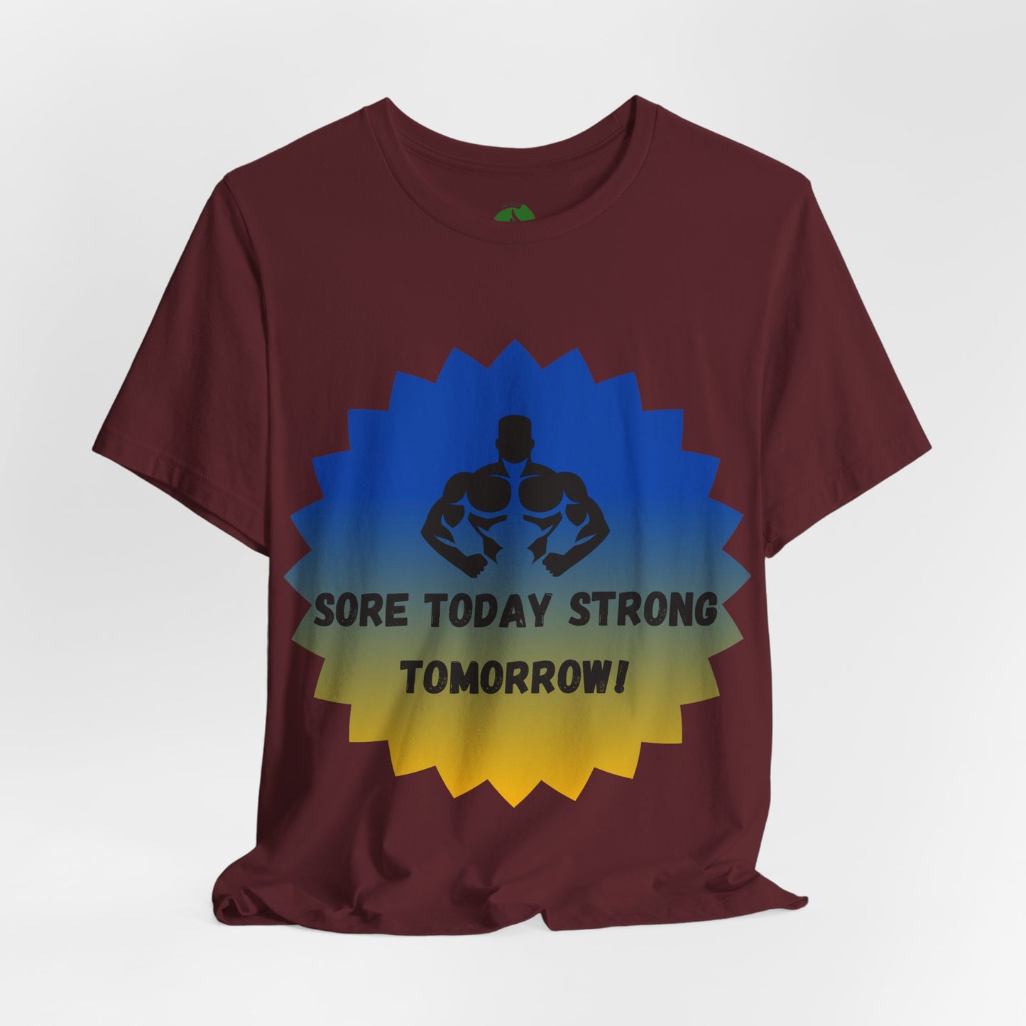 Motivational Fitness Tee - 'Sore Today Strong Tomorrow' Unisex Short Sleeve Shirt