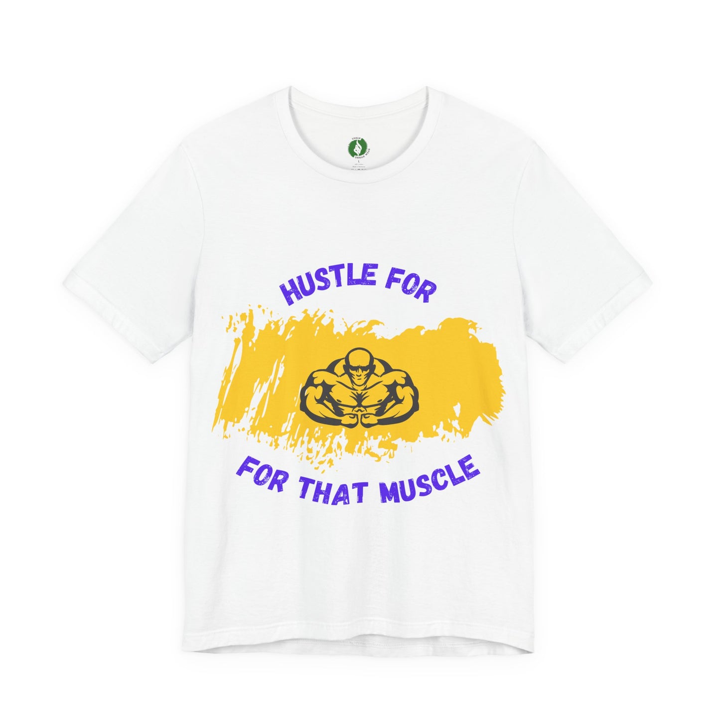 Motivational Fitness Tee - 'Hustle for That Muscle' Unisex Jersey Short Sleeve