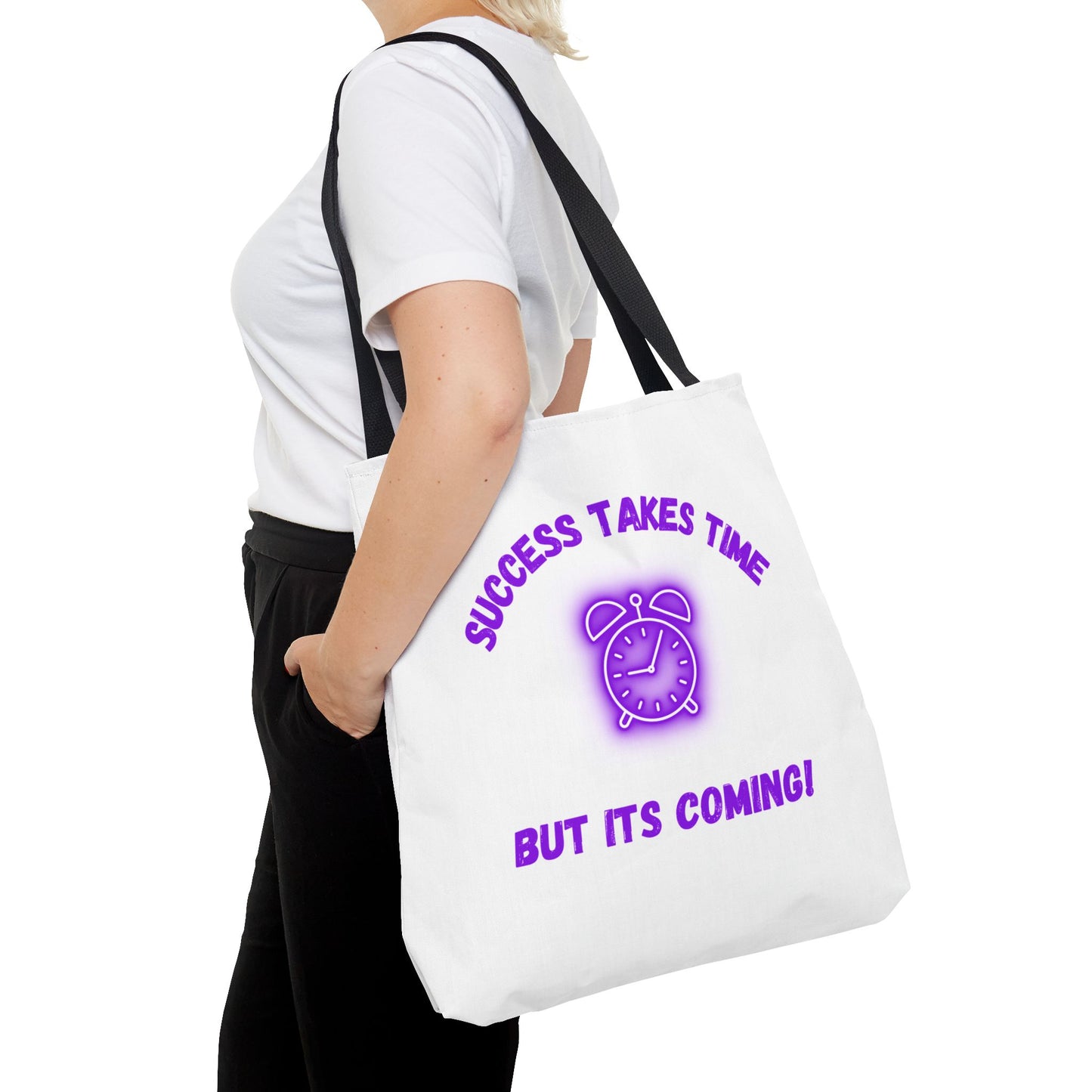 Motivational Tote Bag - ‘Success Takes Time, But It’s Coming!’