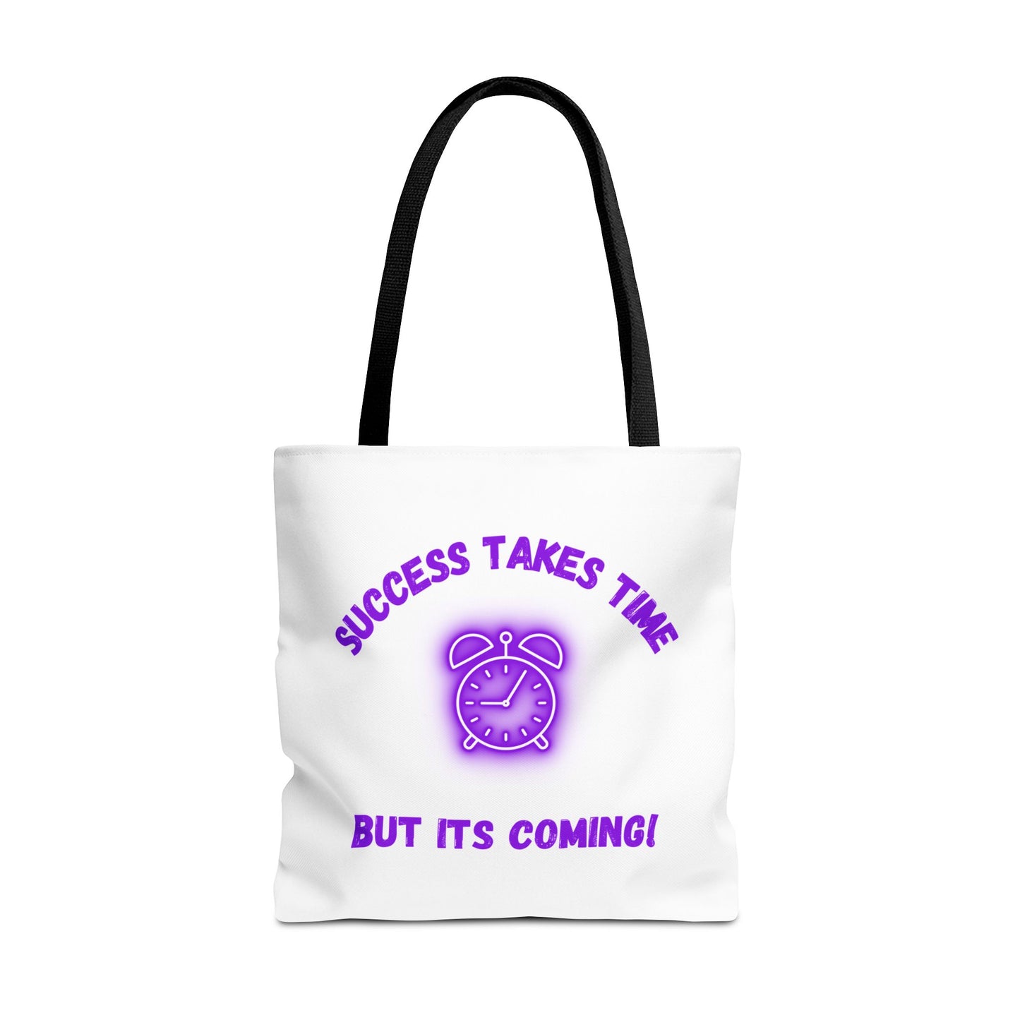 Motivational Tote Bag - ‘Success Takes Time, But It’s Coming!’