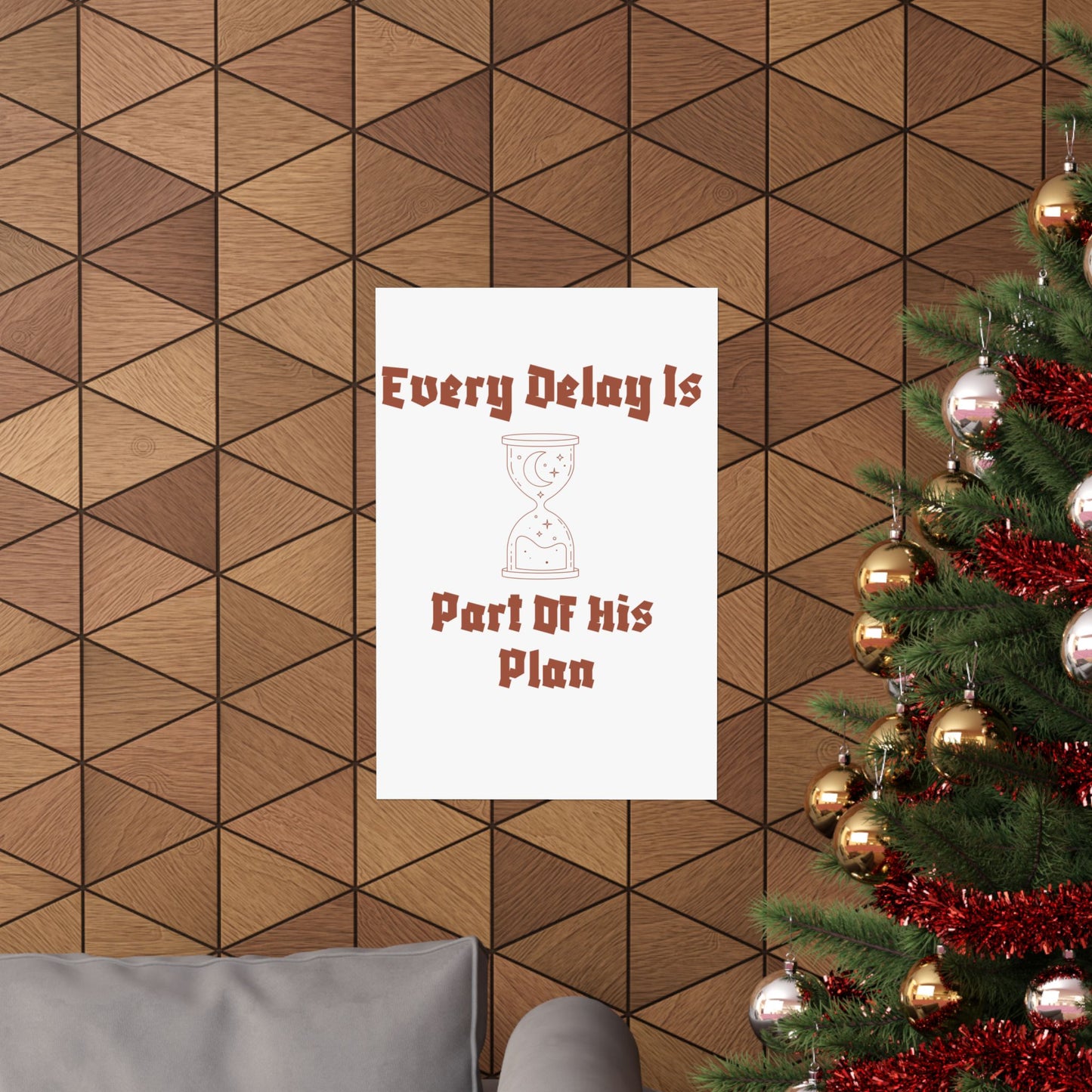 Inspirational Matte Vertical Poster - "Every Delay Is Part Of His Plan" Islamic Artwork Poster