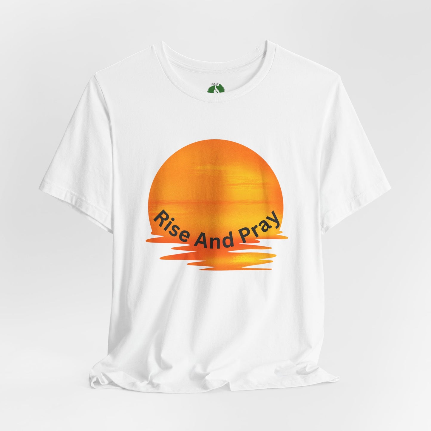 Sunrise 'Rise And Pray' Unisex Tee - Inspirational Short Sleeve Shirt