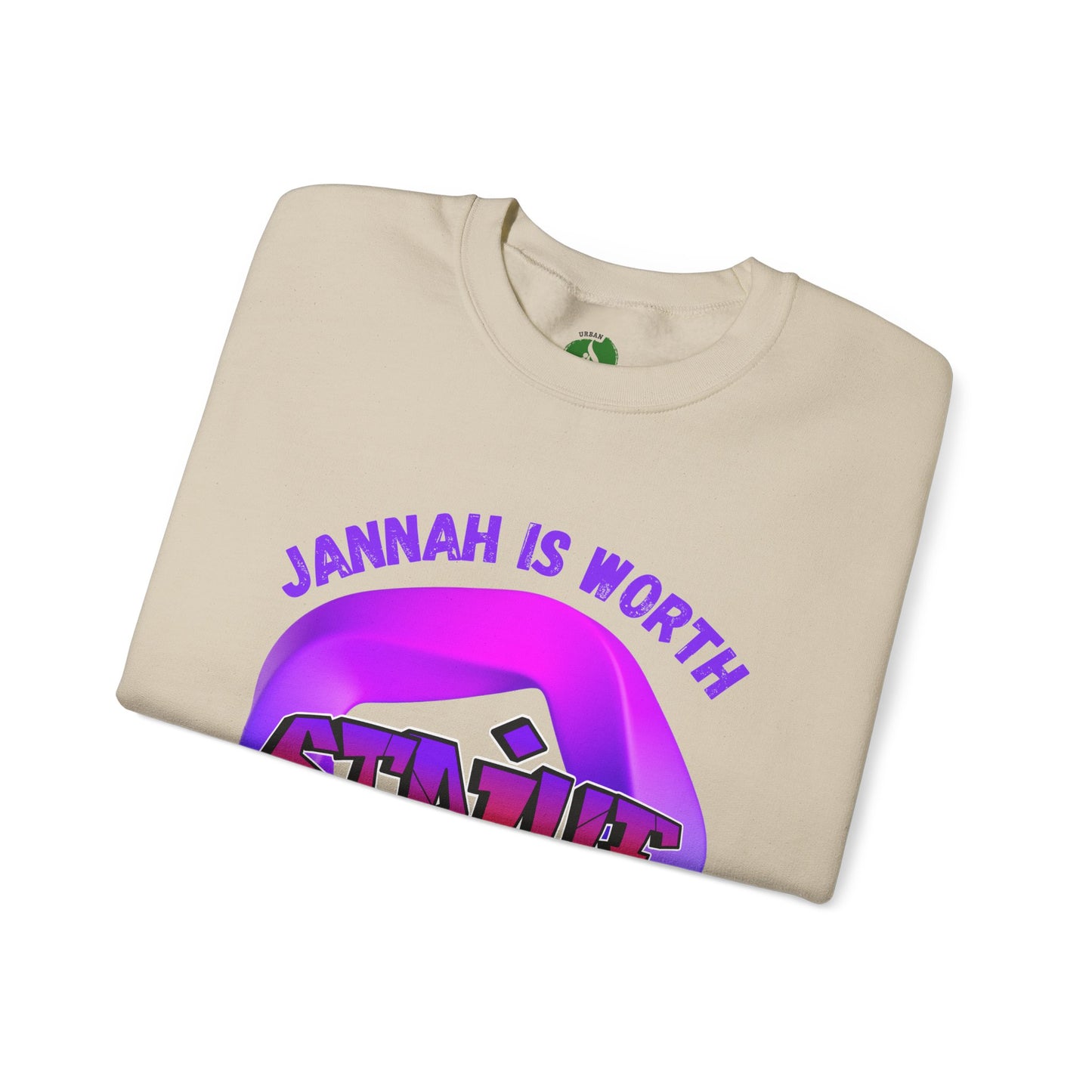 Inspiring Unisex Crewneck Sweatshirt - 'Jannah Is Worth the Struggles' Muslim Streetwear Sweat Shirt