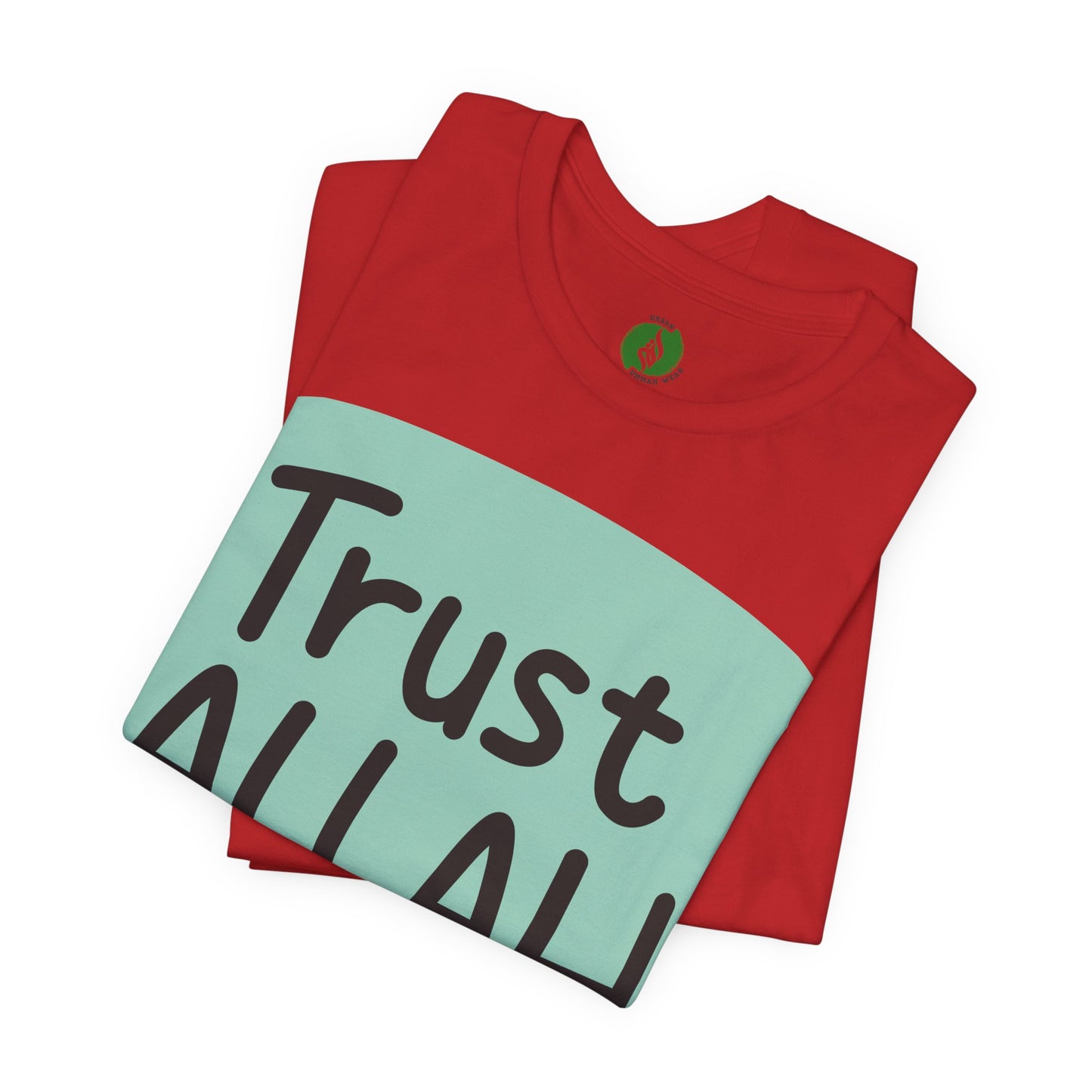 Trust Allah Graphic Unisex Tee - Spirituality & Faith Inspired Shirt