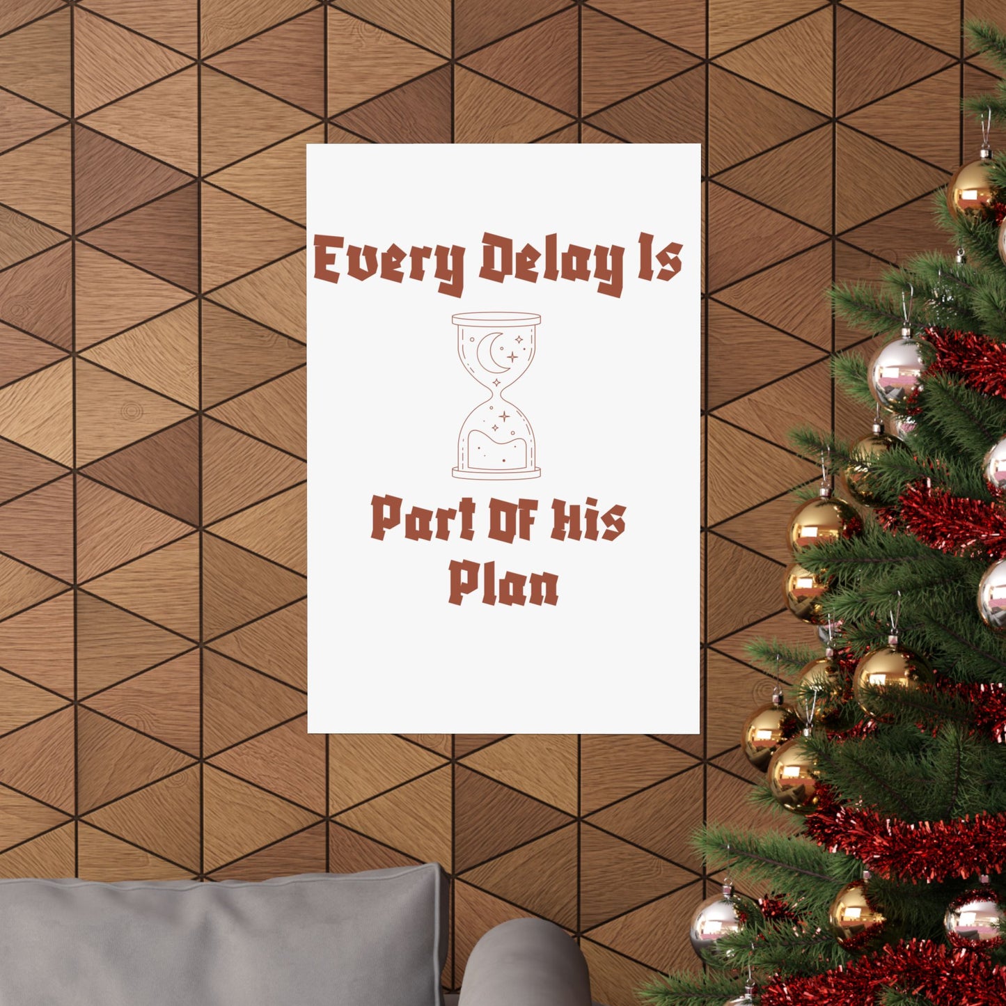 Inspirational Matte Vertical Poster - "Every Delay Is Part Of His Plan" Islamic Artwork Poster