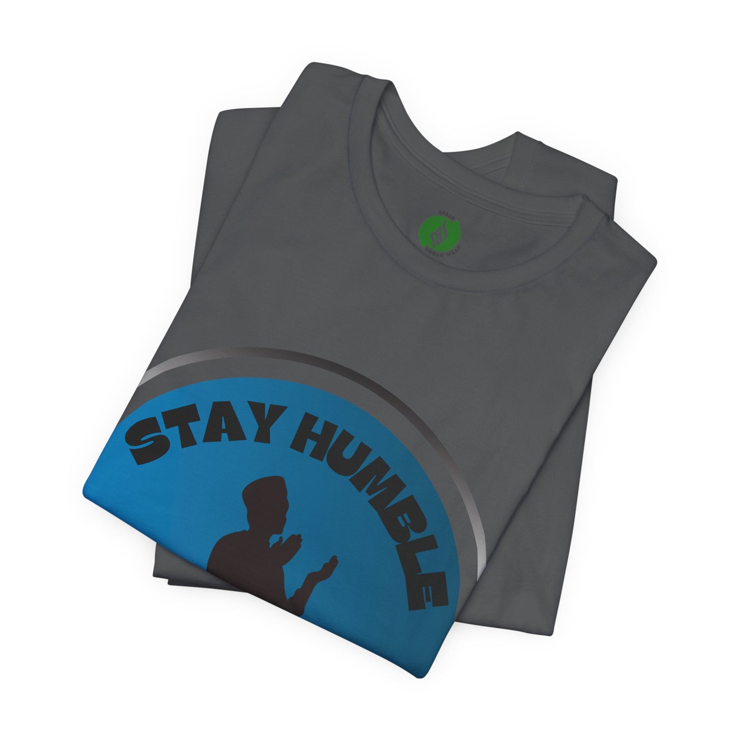 Stay Humble Be Kind Tee - Unisex Jersey Short Sleeve T-Shirt