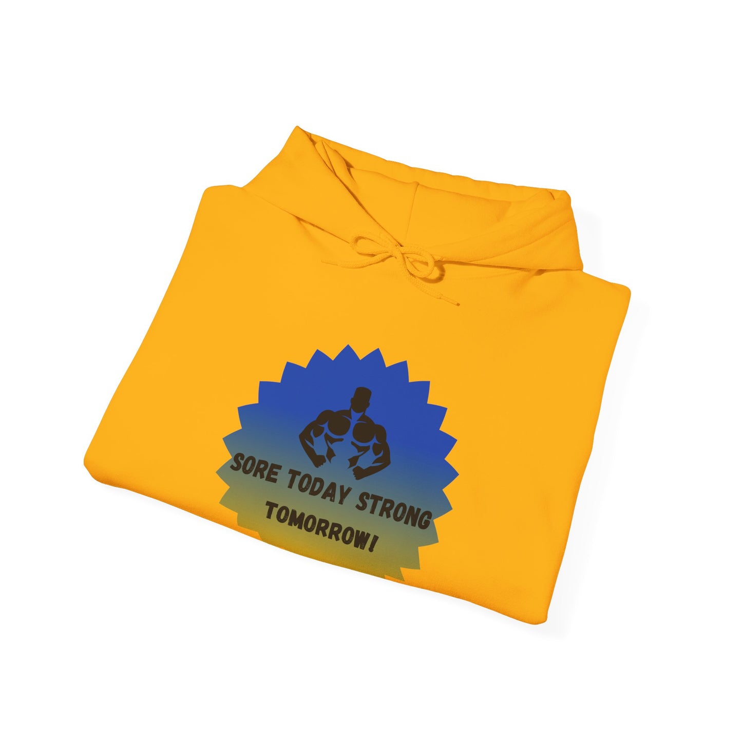 Motivational Fitness Sweatshirt - "Sore Today, Strong Tomorrow!" Unisex Heavy Blend™ Hoodie Humour Joke Gym clothing