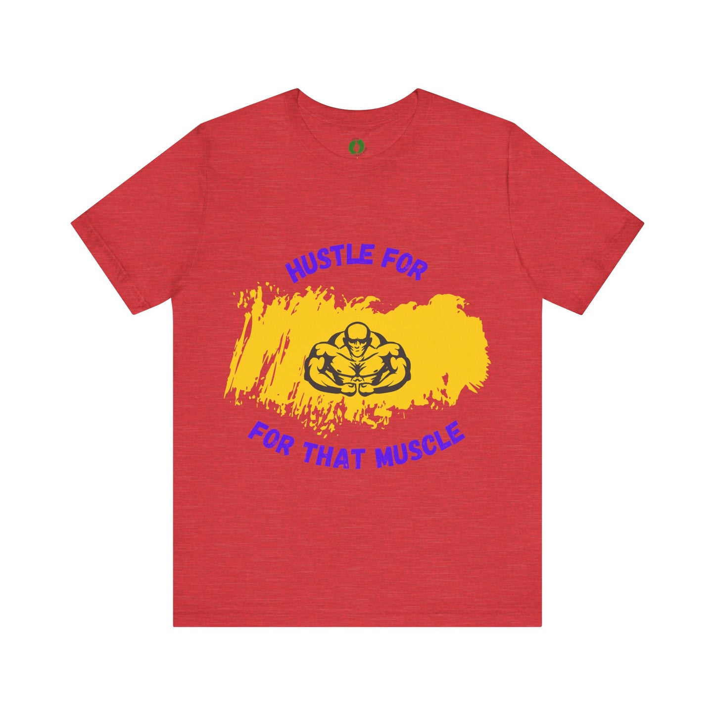 Motivational Fitness Tee - 'Hustle for That Muscle' Unisex Jersey Short Sleeve Gym Clothing T Shirt